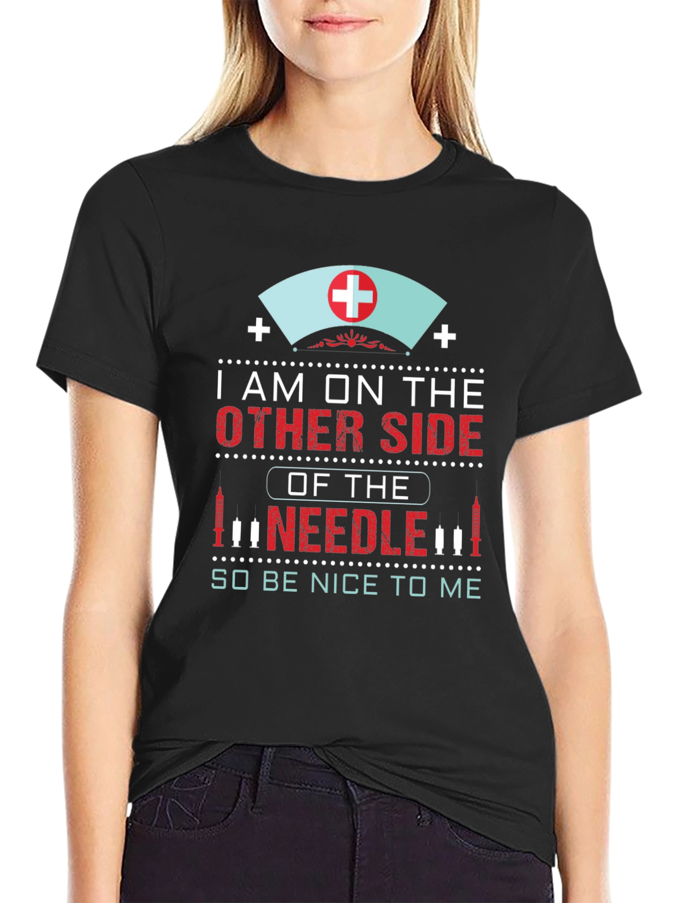Nurse Needle T-Shirt: Im on the Other Side