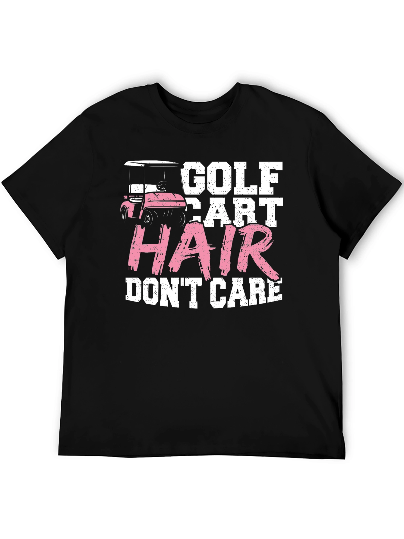 Golf Cart Hair Dont Care T-Shirt