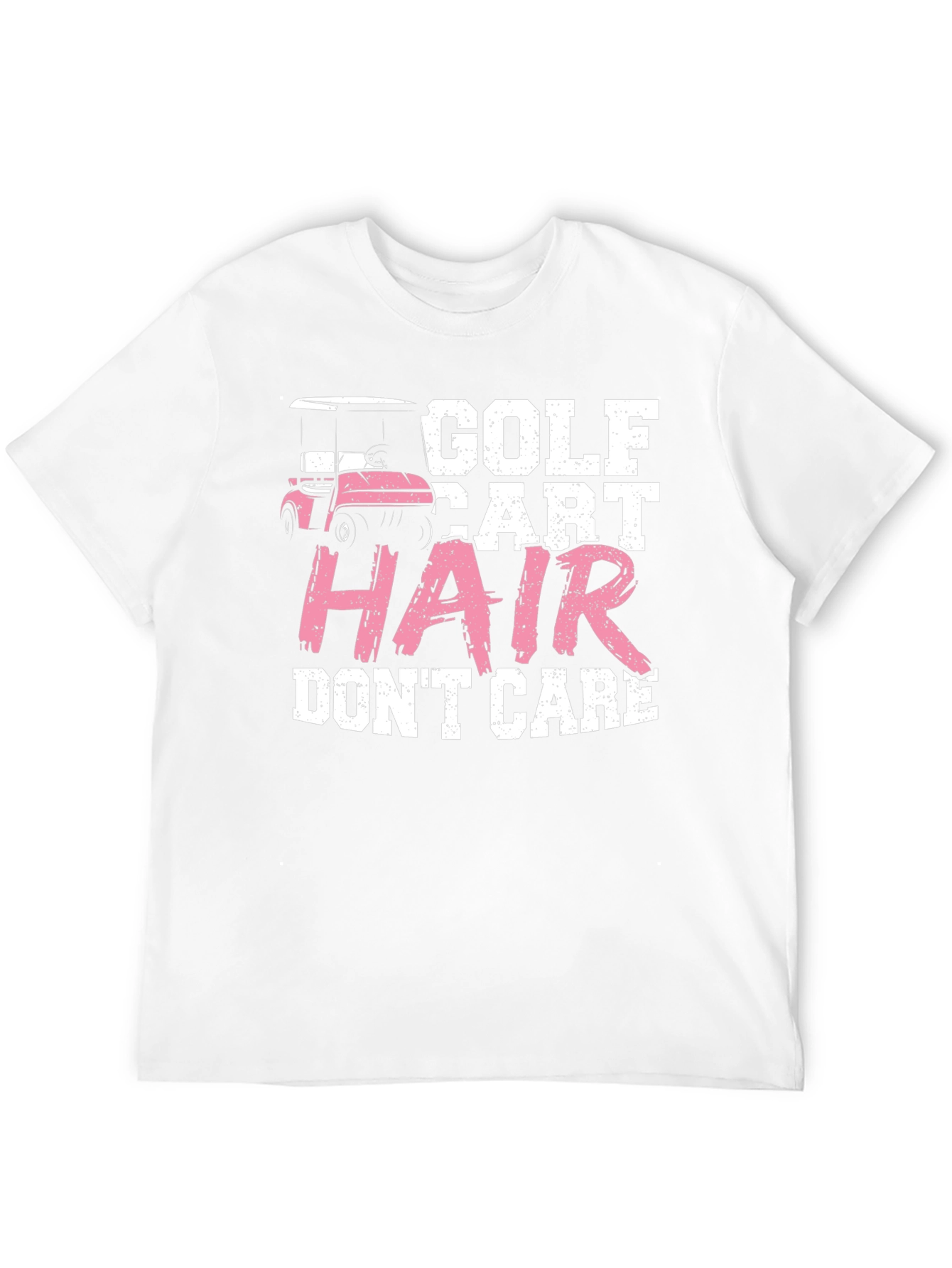 Golf Cart Hair Dont Care T-Shirt