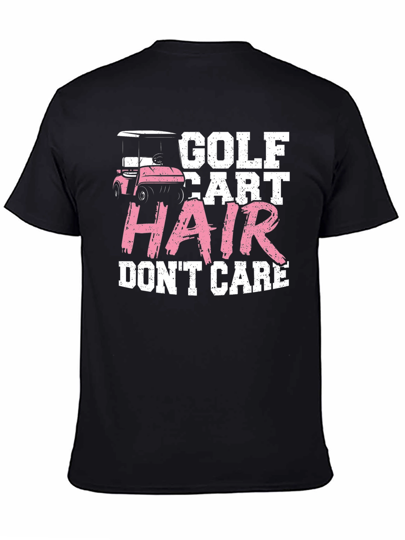 Golf Cart Hair Dont Care T-Shirt