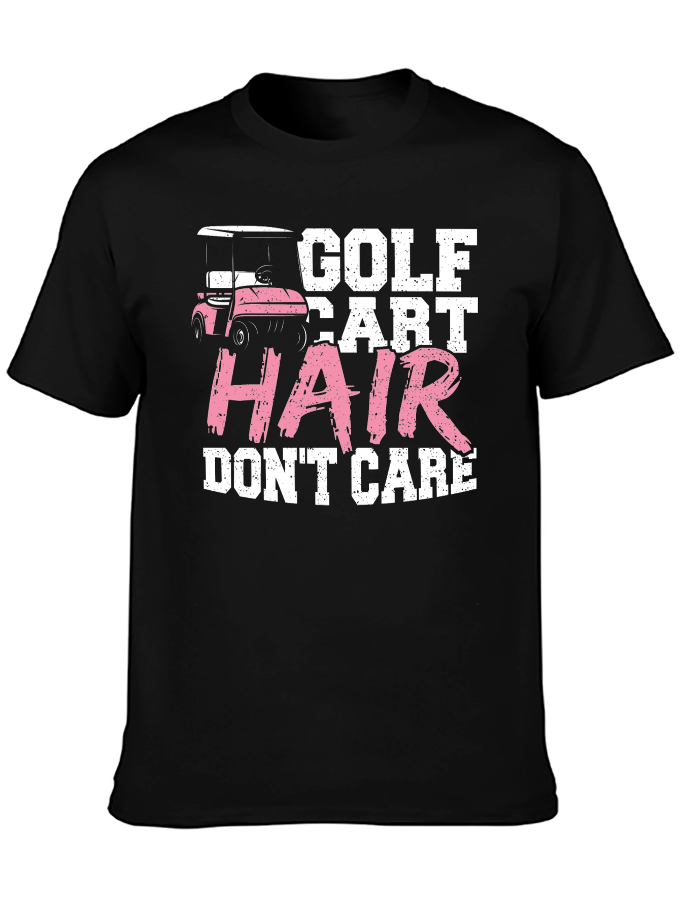 Golf Cart Hair Dont Care T-Shirt