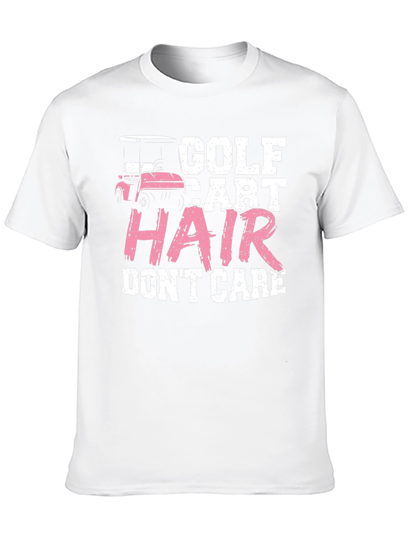 Golf Cart Hair Dont Care T-Shirt