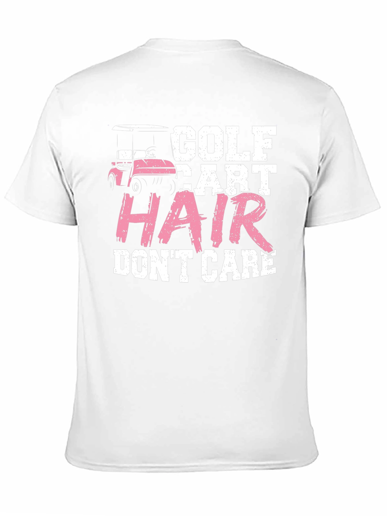 Golf Cart Hair Dont Care T-Shirt