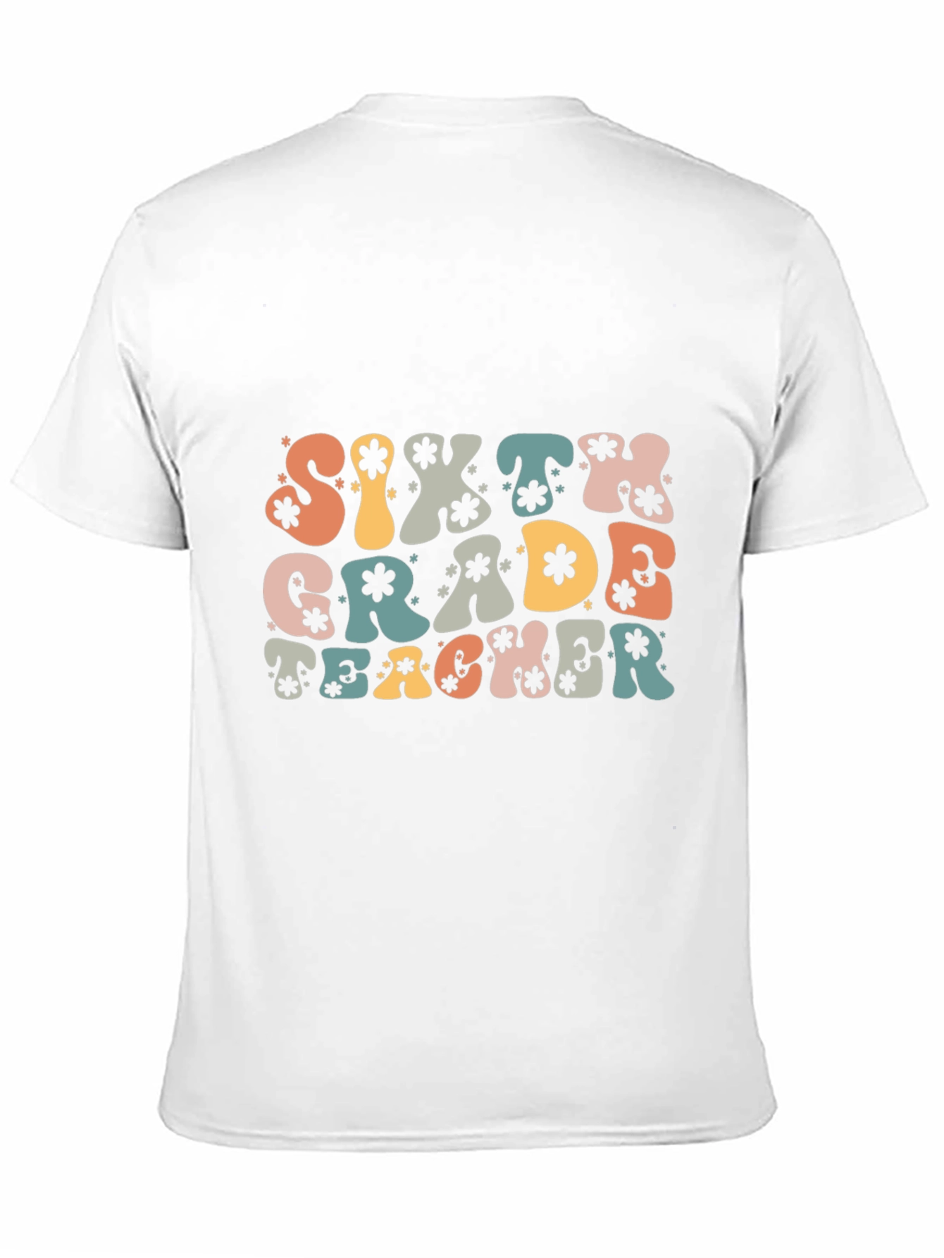 Sixth Grade Teacher Graphic T-Shirt