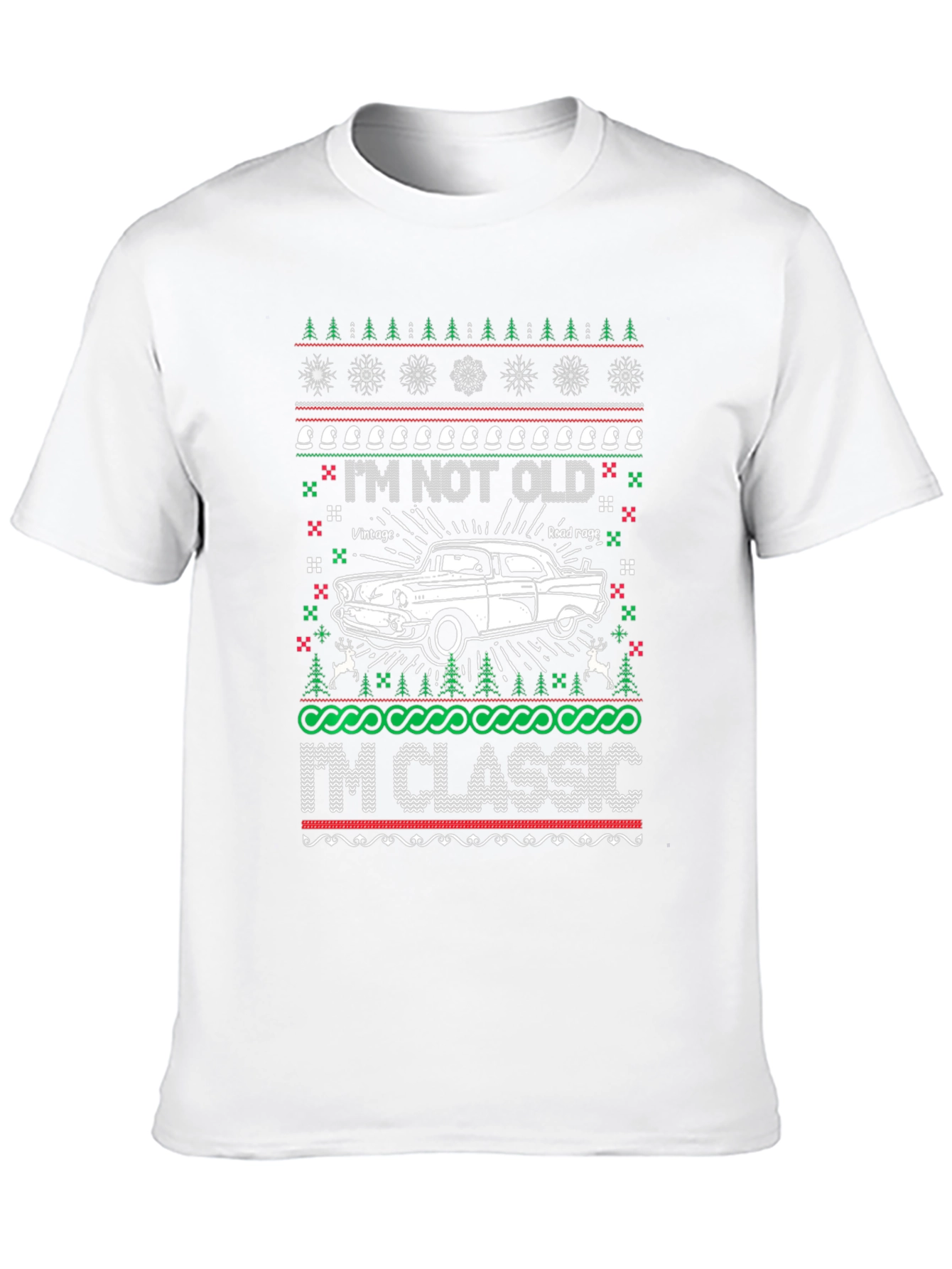 Im Not Old Im Classic Ugly Christmas Sweater T-Shirt
