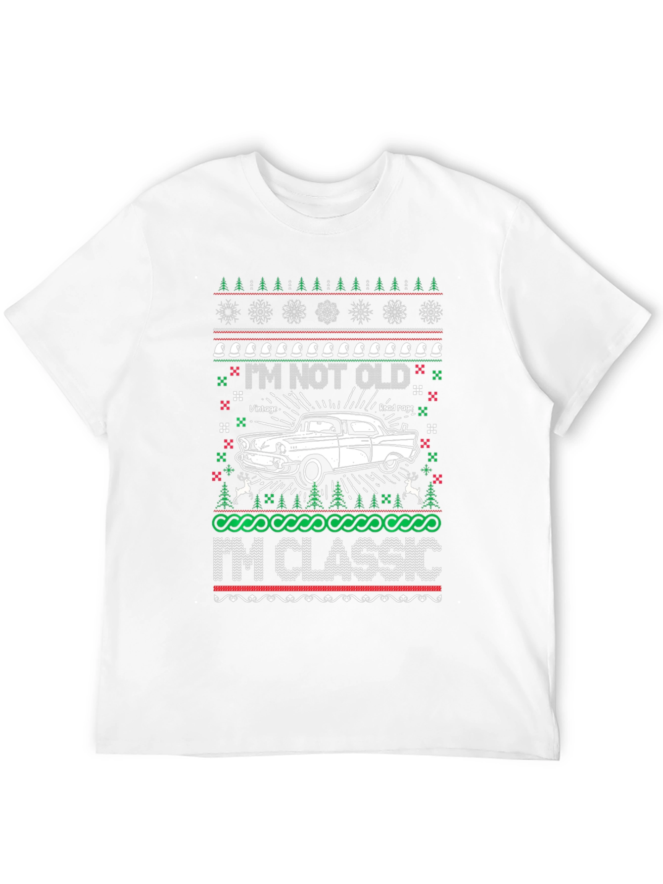 Im Not Old Im Classic Ugly Christmas Sweater T-Shirt