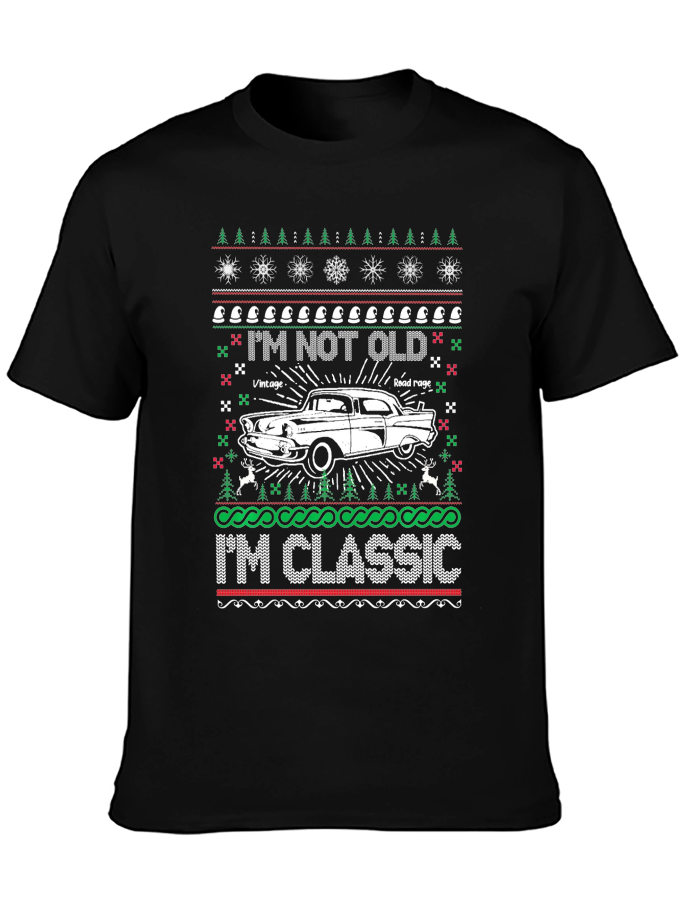 Im Not Old Im Classic Ugly Christmas Sweater T-Shirt