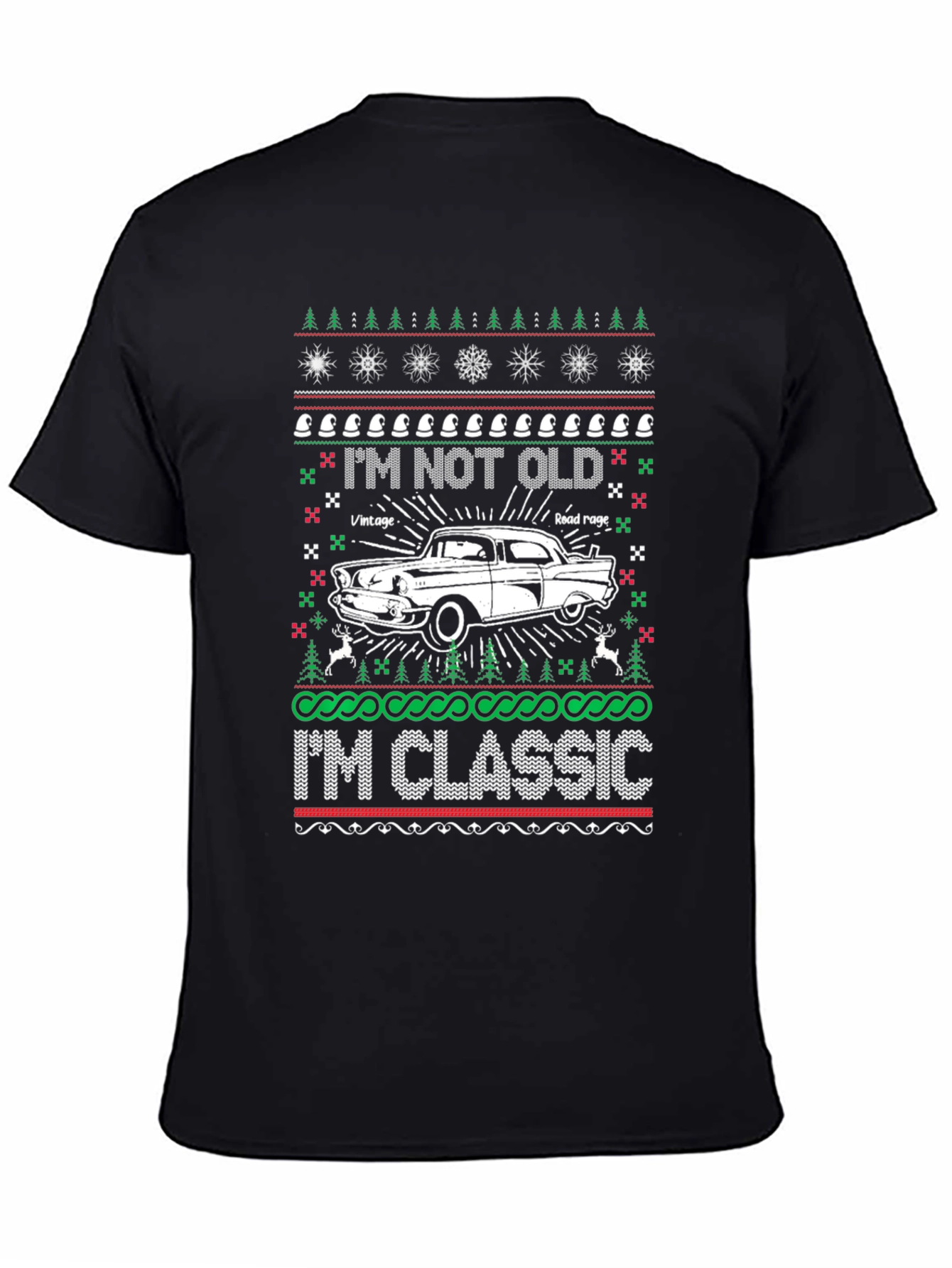 Im Not Old Im Classic Ugly Christmas Sweater T-Shirt