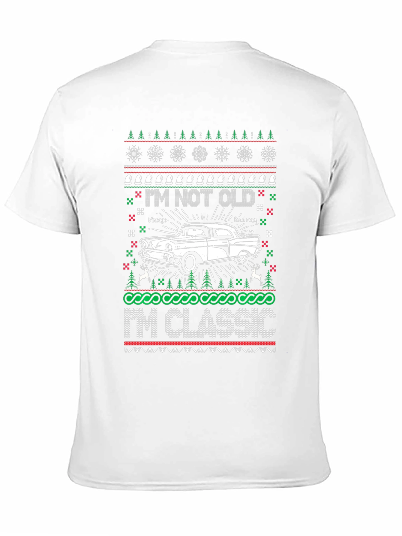Im Not Old Im Classic Ugly Christmas Sweater T-Shirt