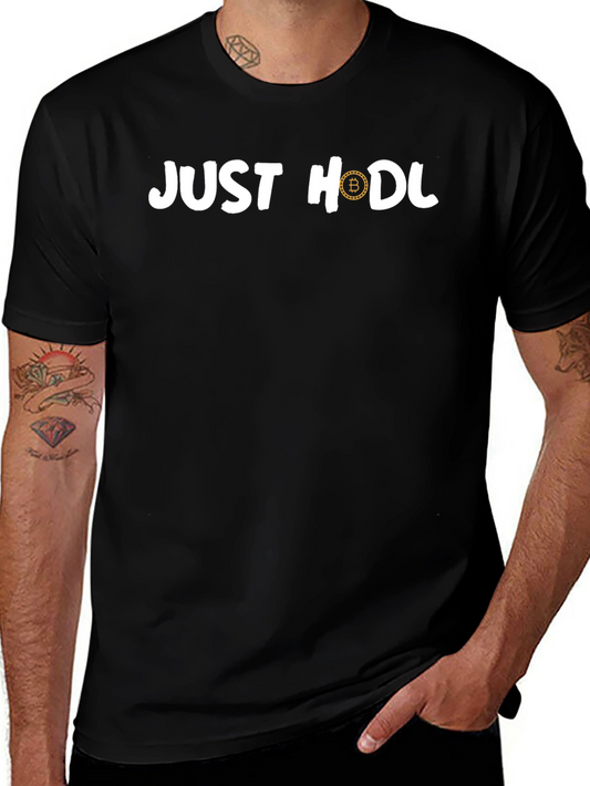 Just HODL Bitcoin Crypto T-Shirt - Classic Black Tee