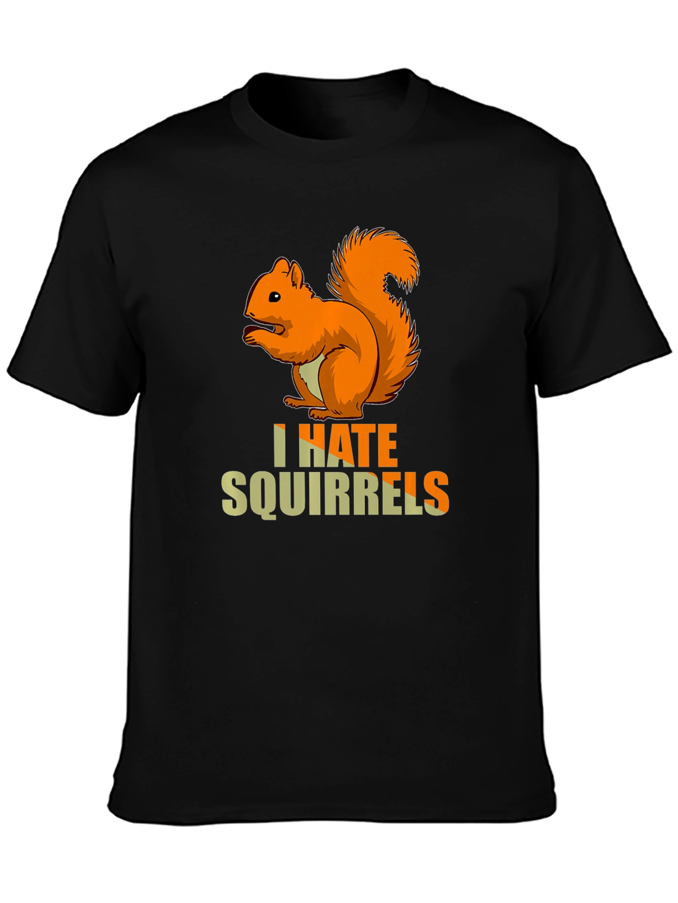 I Hate Squirrels T-Shirt - Funny Graphic Tee