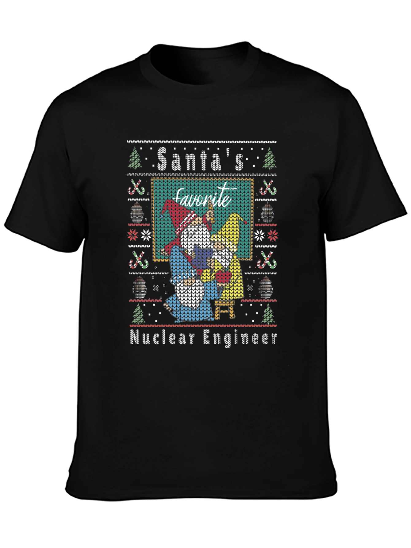 Nuclear Engineer Santas Favorite Ugly Christmas Sweater T-Shirt