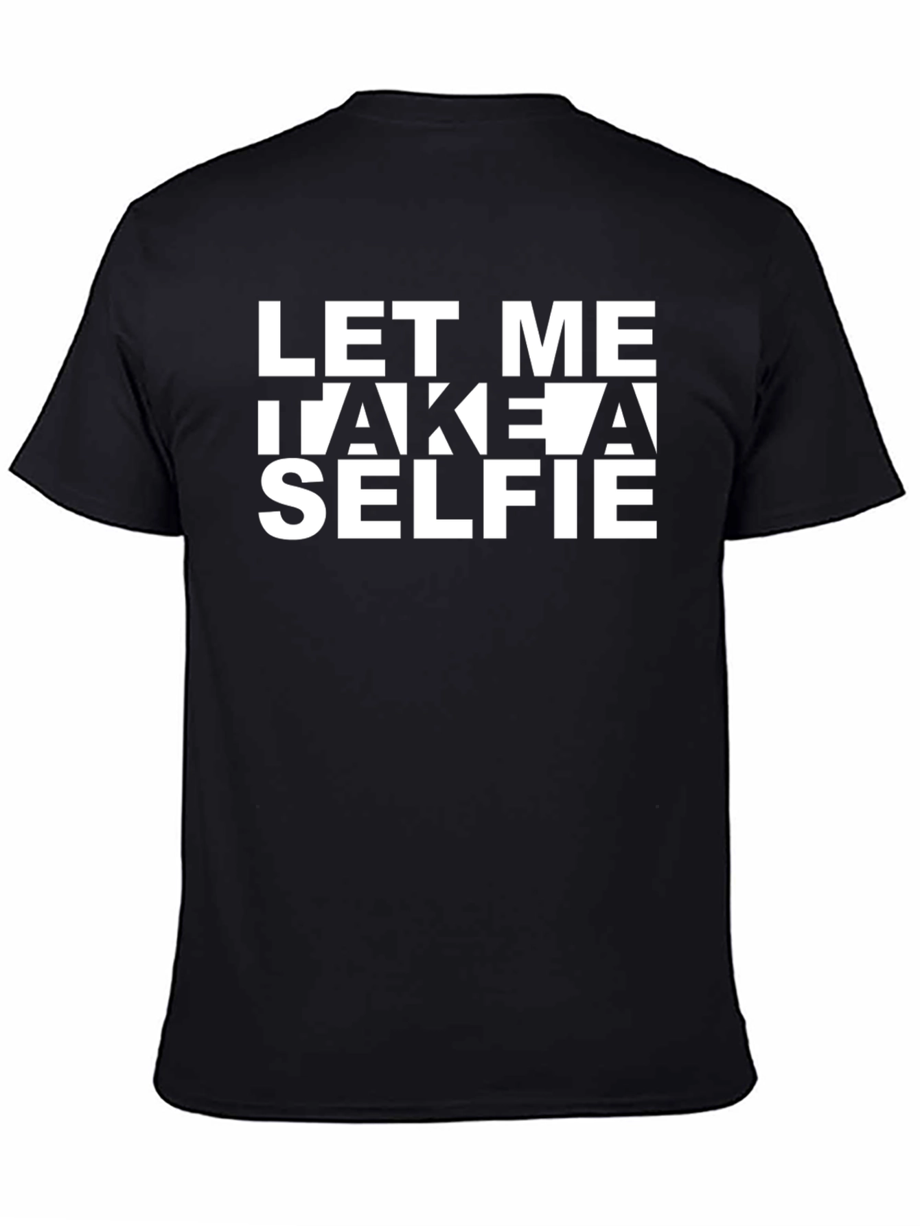 Let Me Take A Selfie Graphic Tee