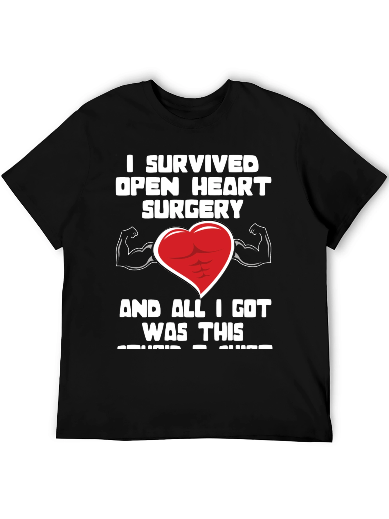 I Survived Open Heart Surgery T-Shirt