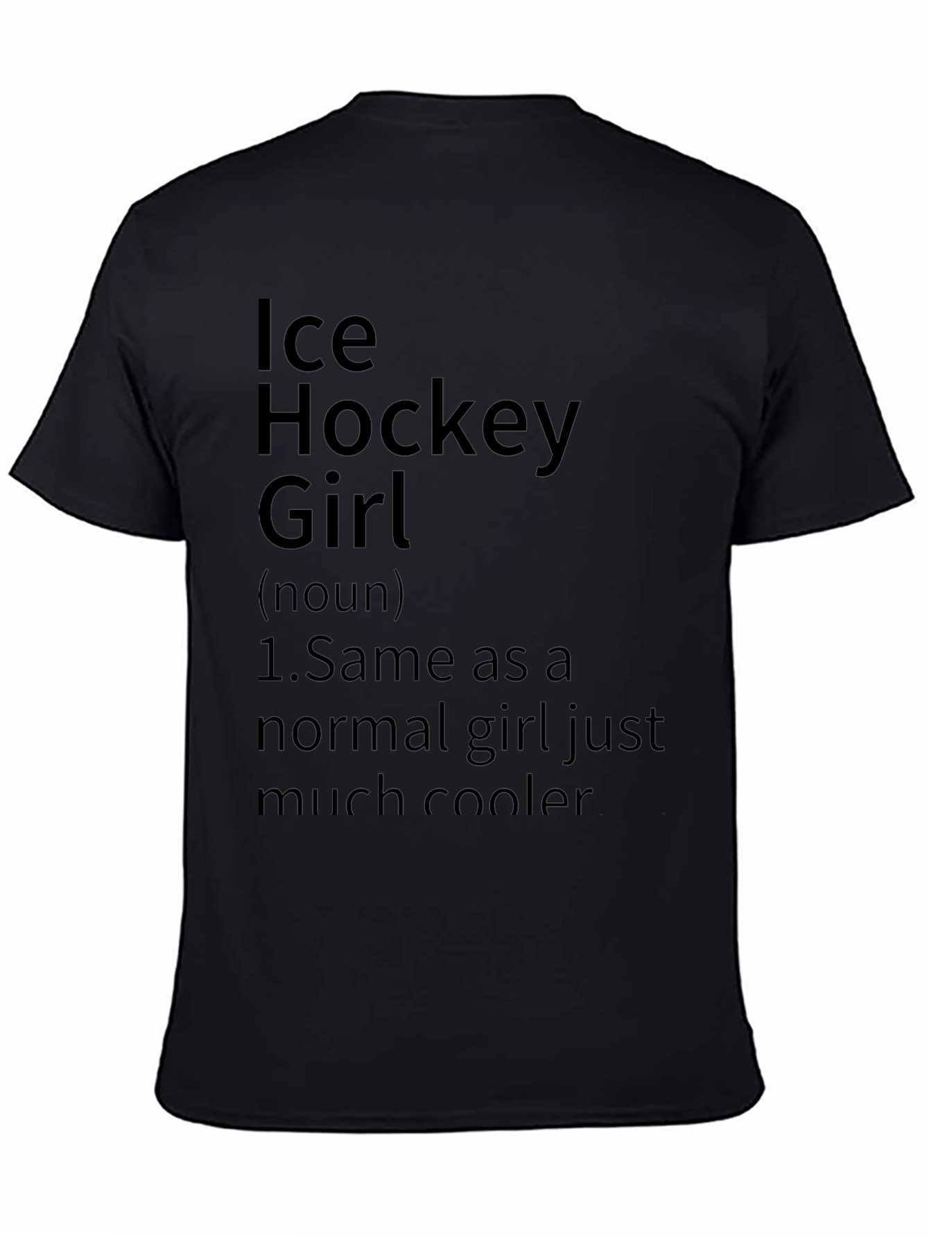 Ice Hockey Girl T-Shirt - Cool Definition