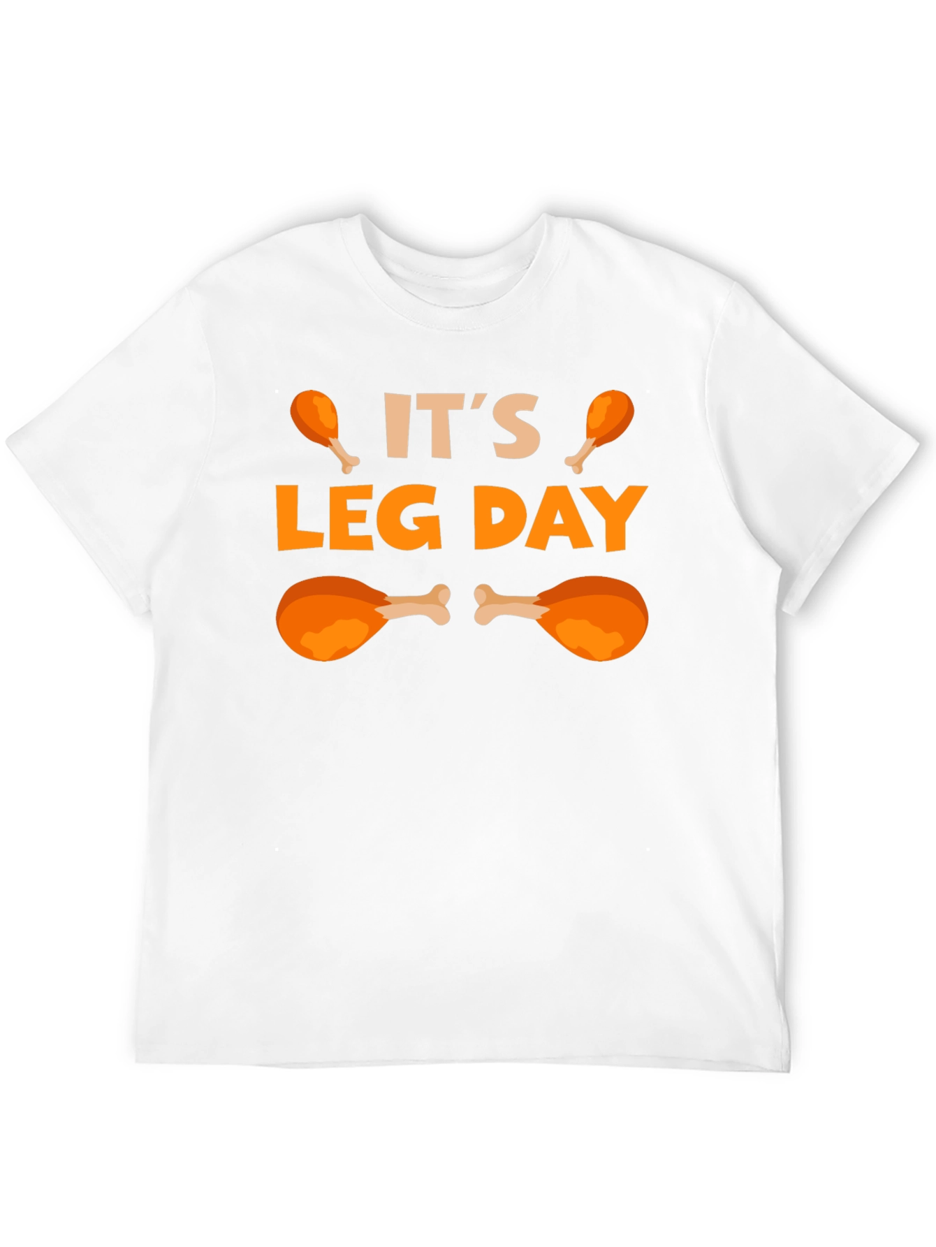 Its Leg Day Funny T-Shirt