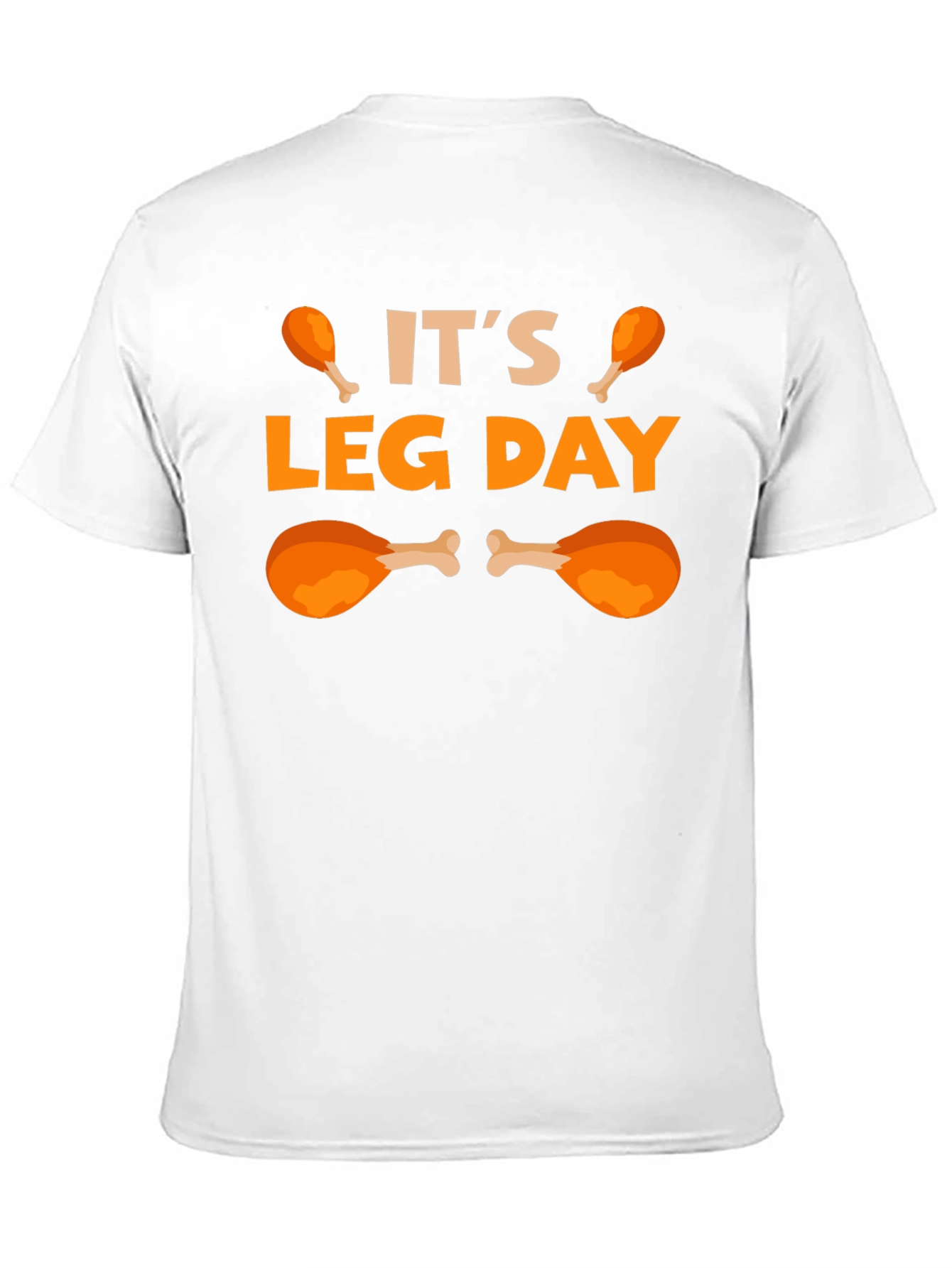 Its Leg Day Funny T-Shirt