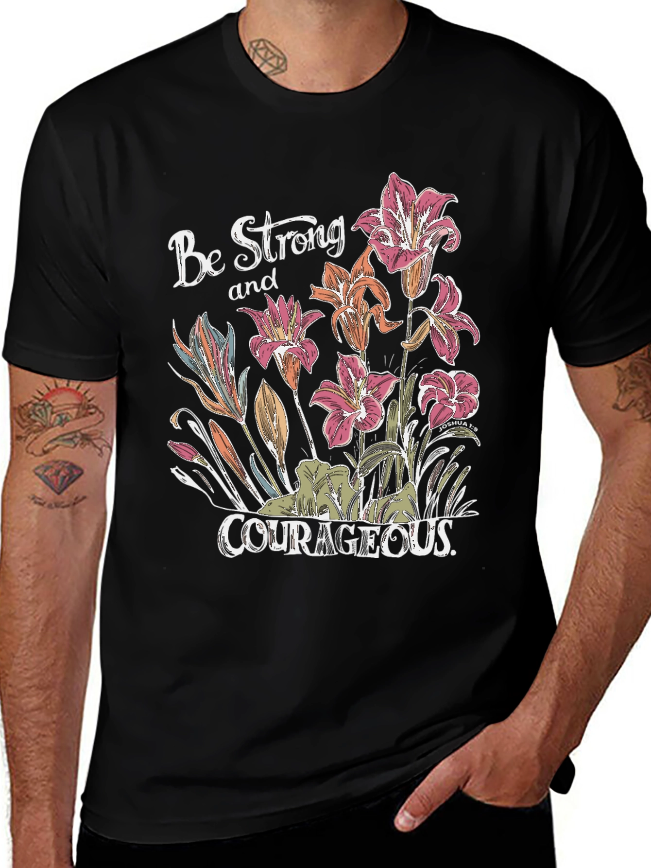 Be Strong & Courageous Floral Graphic Tee