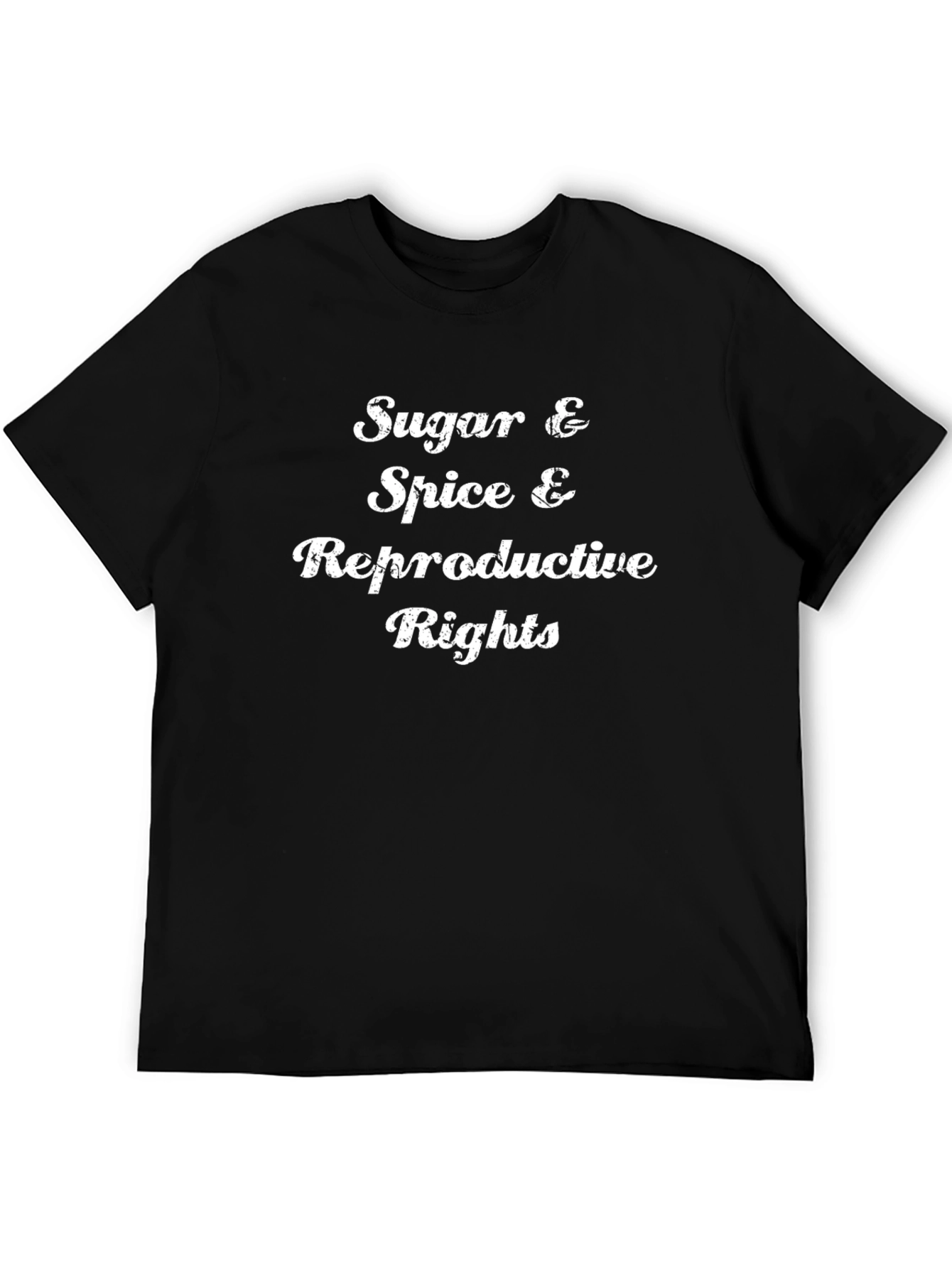 Sugar & Spice & Reproductive Rights T-Shirt