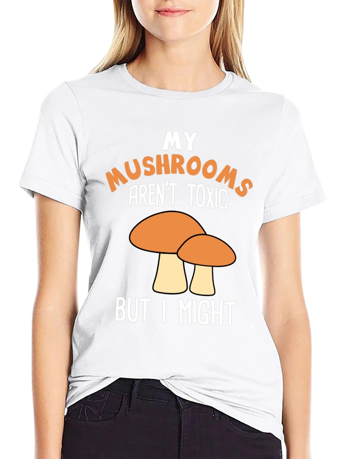 Funny Mushroom T-Shirt - My Mushrooms Arent Toxic