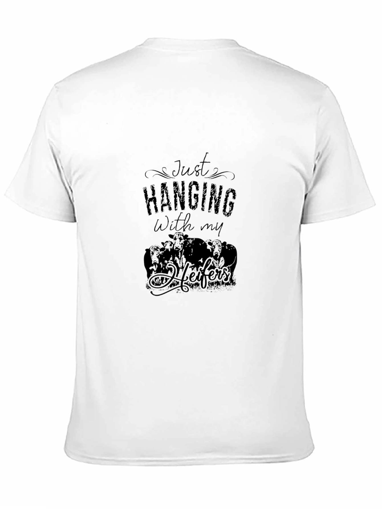 Just Hanging With My Heifers Graphic Tee