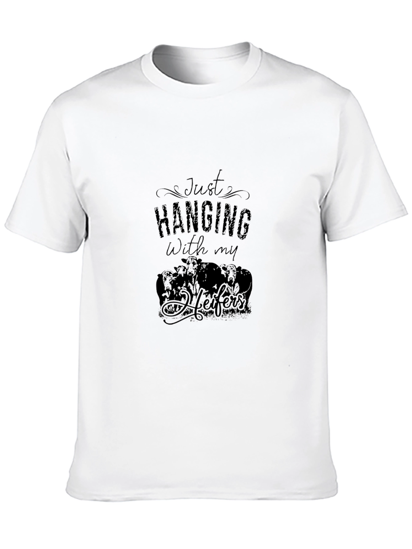 Just Hanging With My Heifers Graphic Tee
