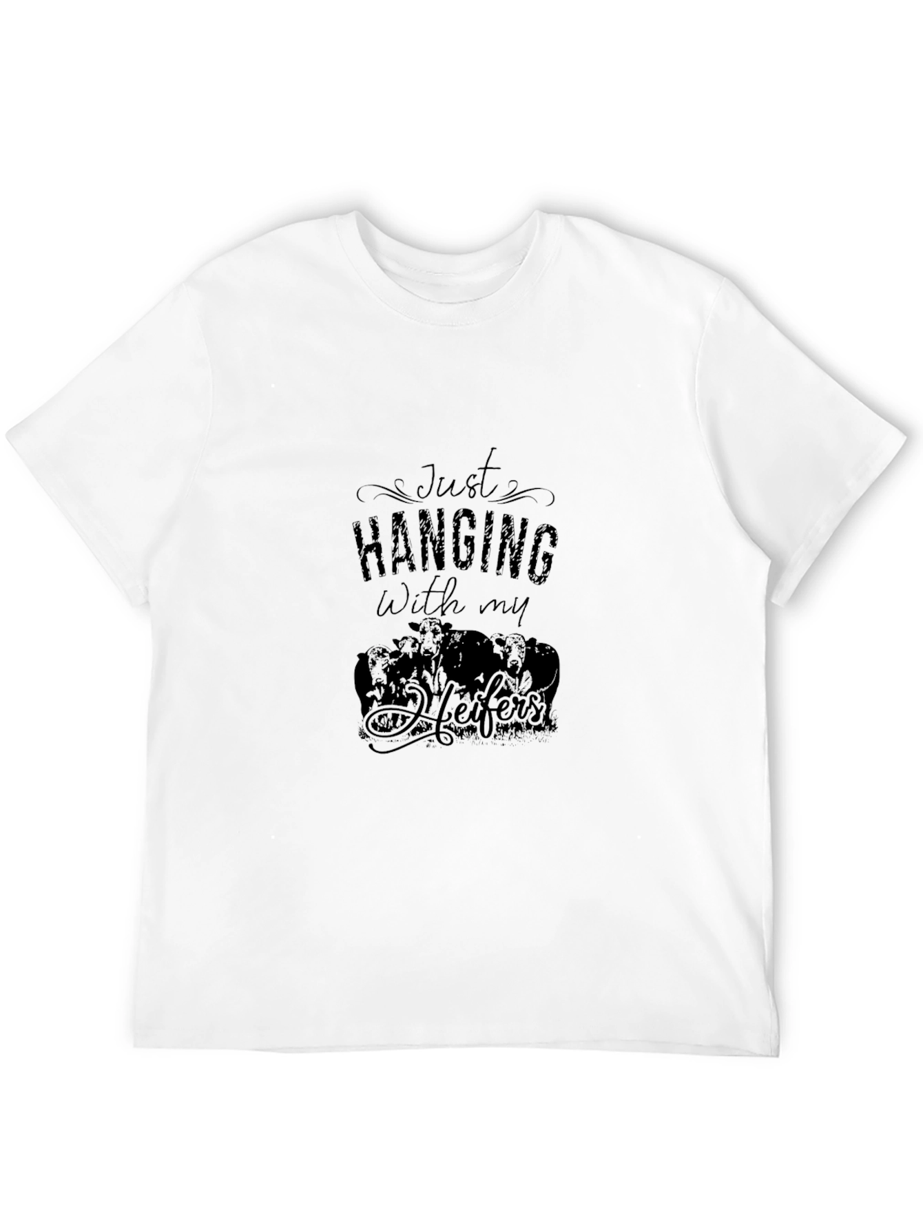 Just Hanging With My Heifers Graphic Tee
