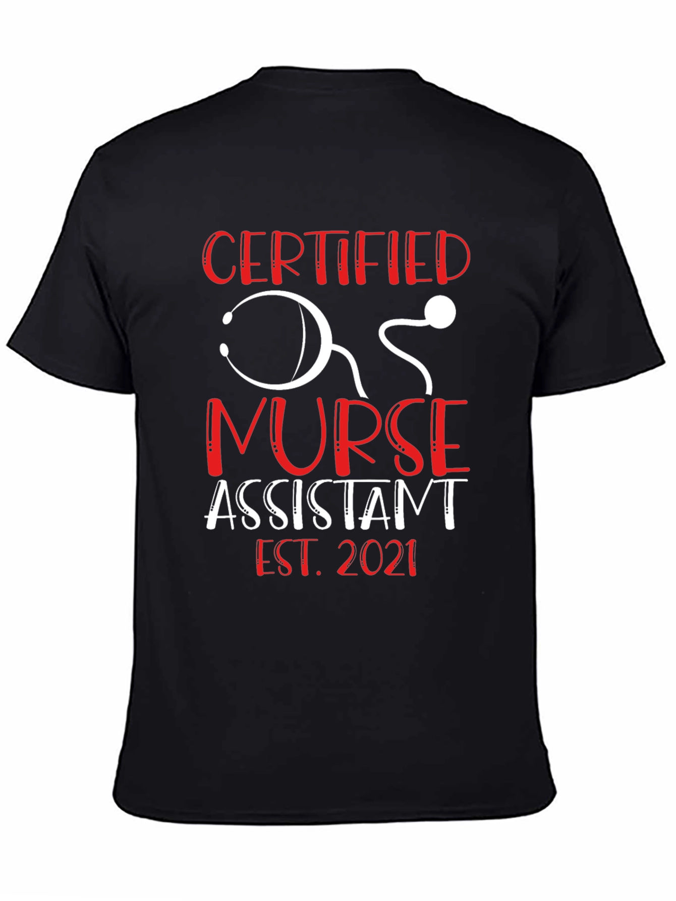 Certified Nurse Assistant T-Shirt - Est. 2021
