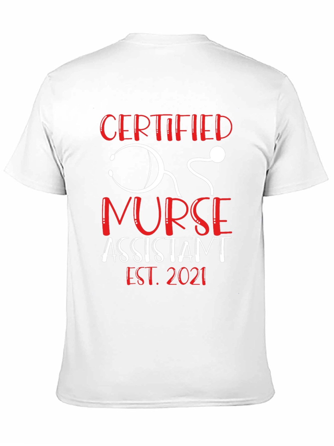 Certified Nurse Assistant T-Shirt - Est. 2021