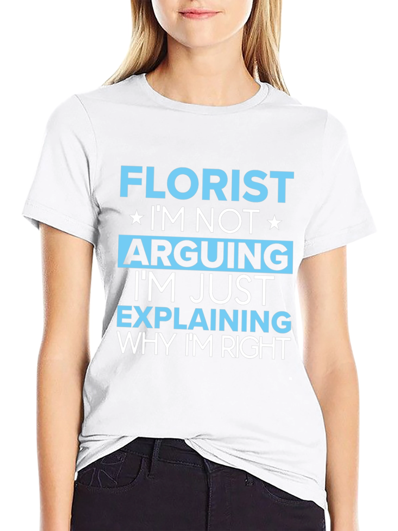 Florist Funny Arguing T-Shirt