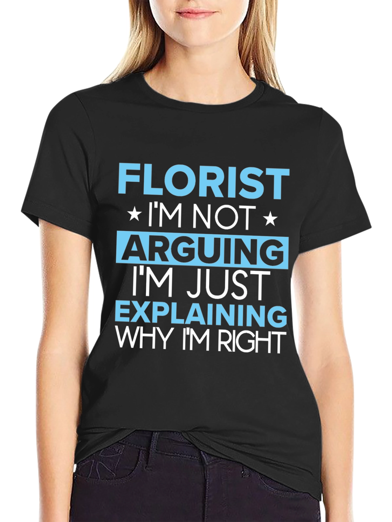Florist Funny Arguing T-Shirt