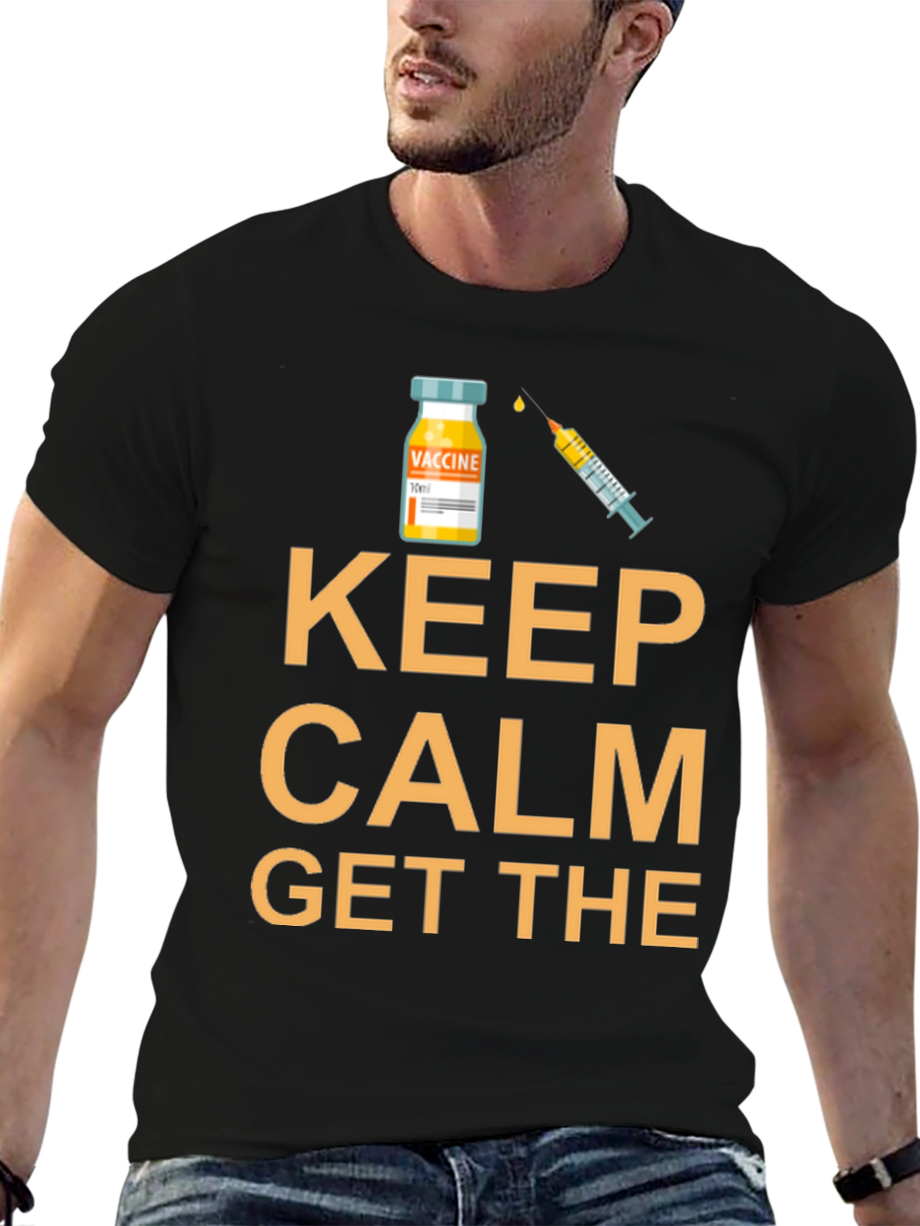Keep Calm Get The Vaccine T-Shirt