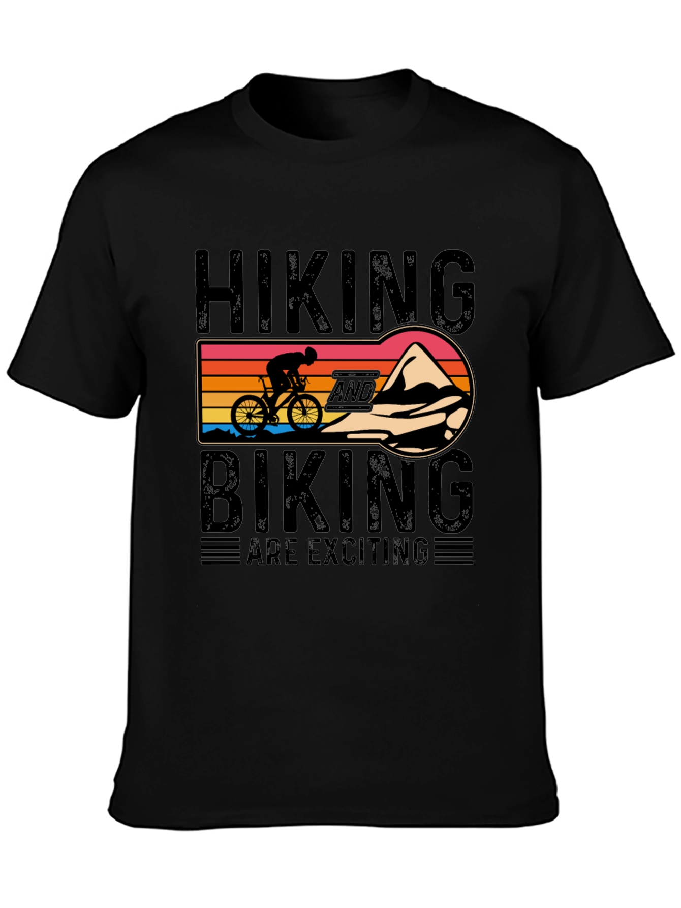 Hiking and Biking Are Exciting Graphic Tee