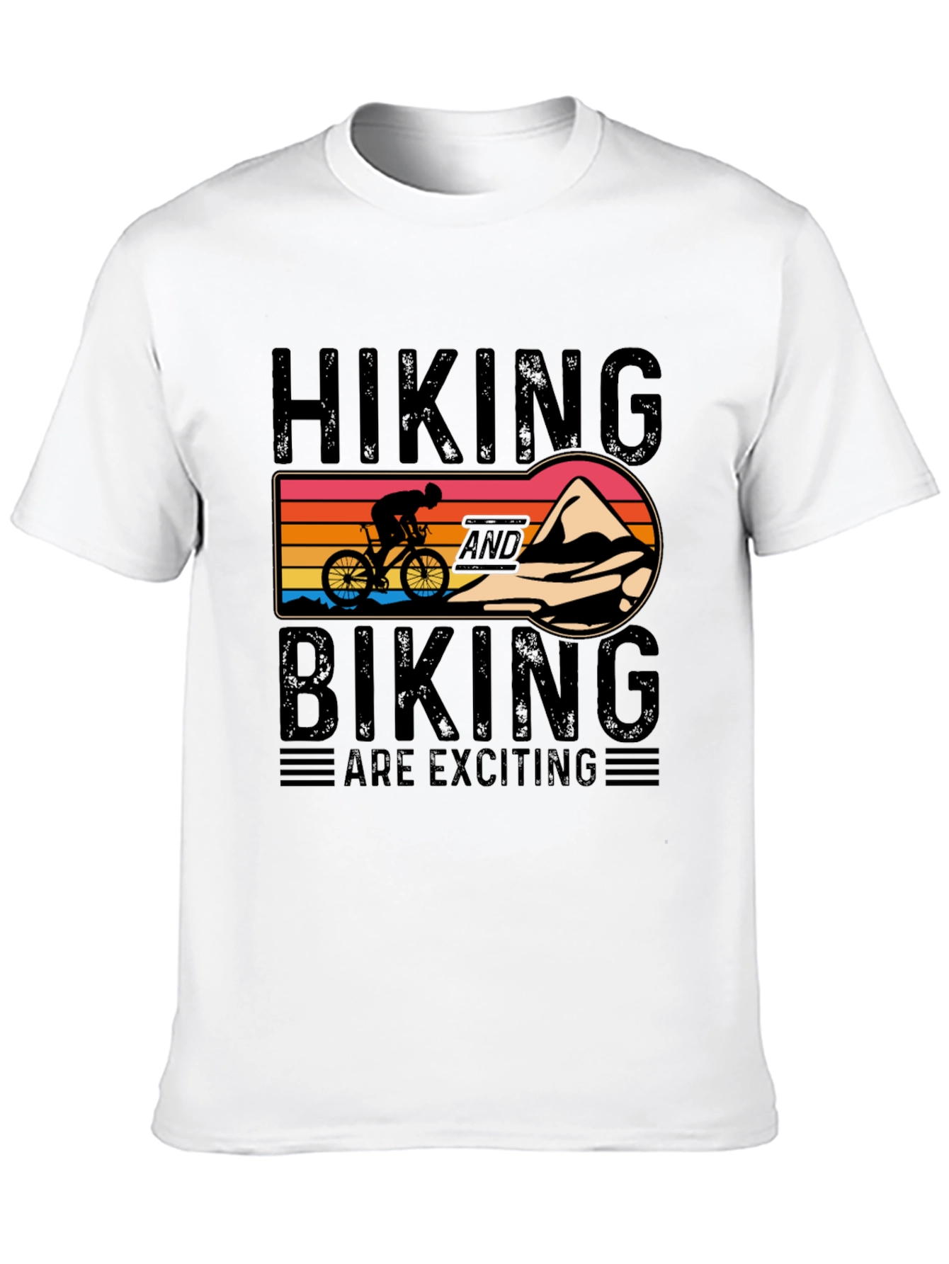 Hiking and Biking Are Exciting Graphic Tee