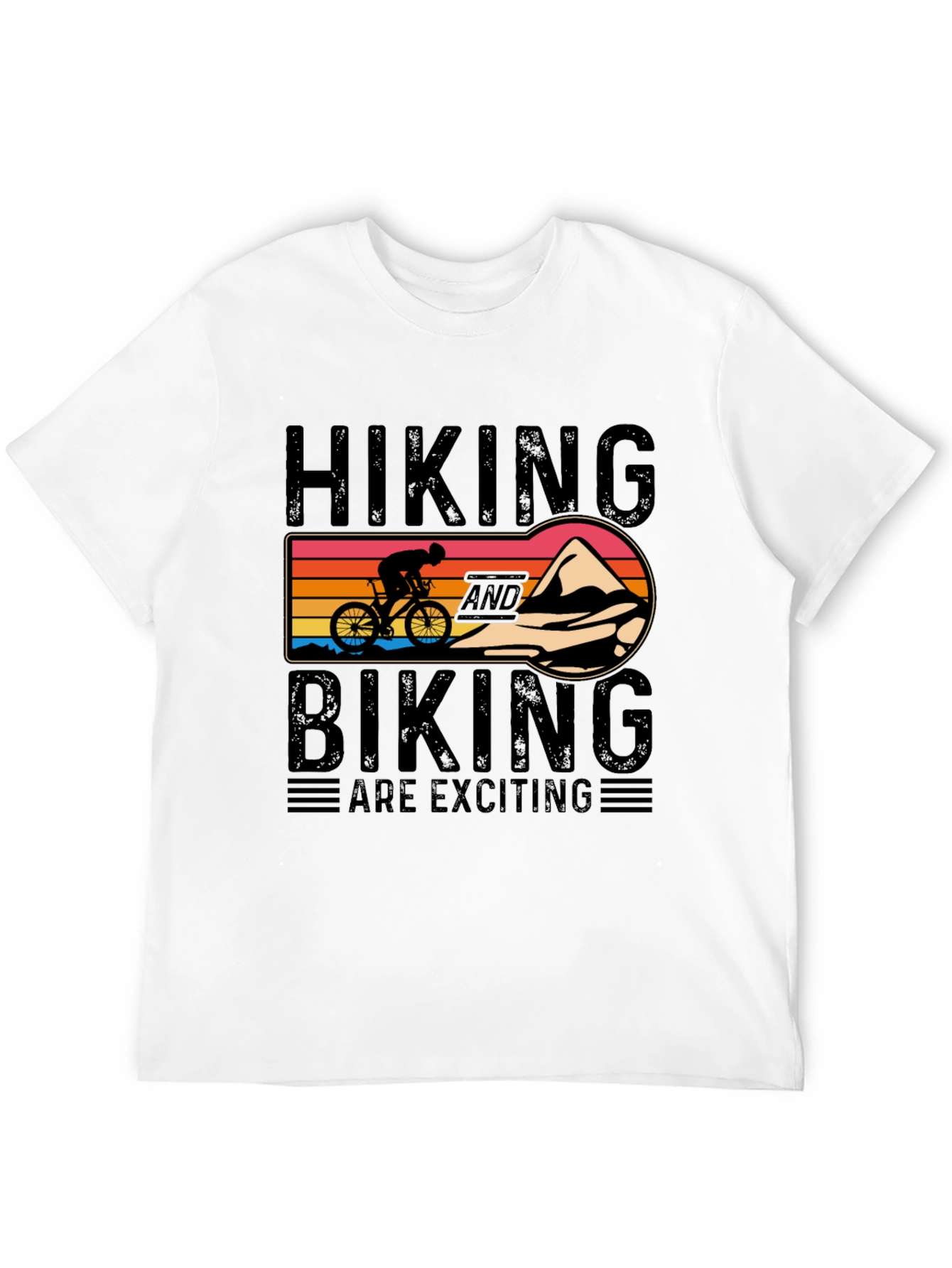 Hiking and Biking Are Exciting Graphic Tee