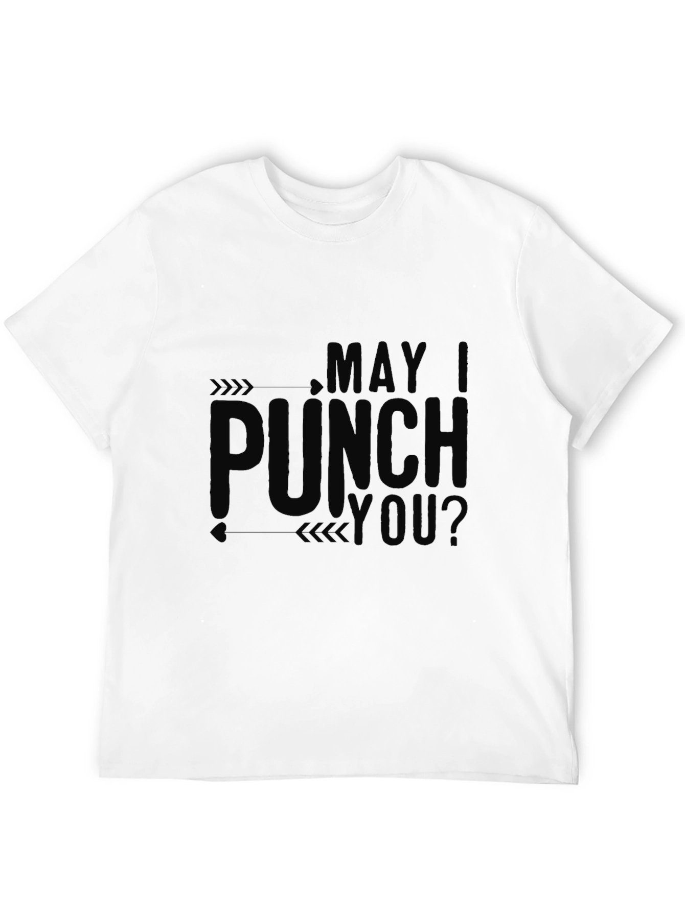 May Punch You? Graphic Tee - Black T-Shirt