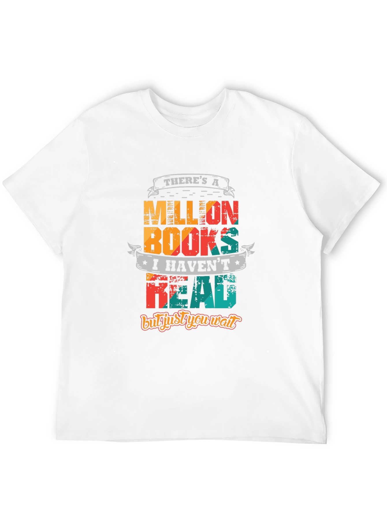 Book Lover T-Shirt - Million Books Havent Read