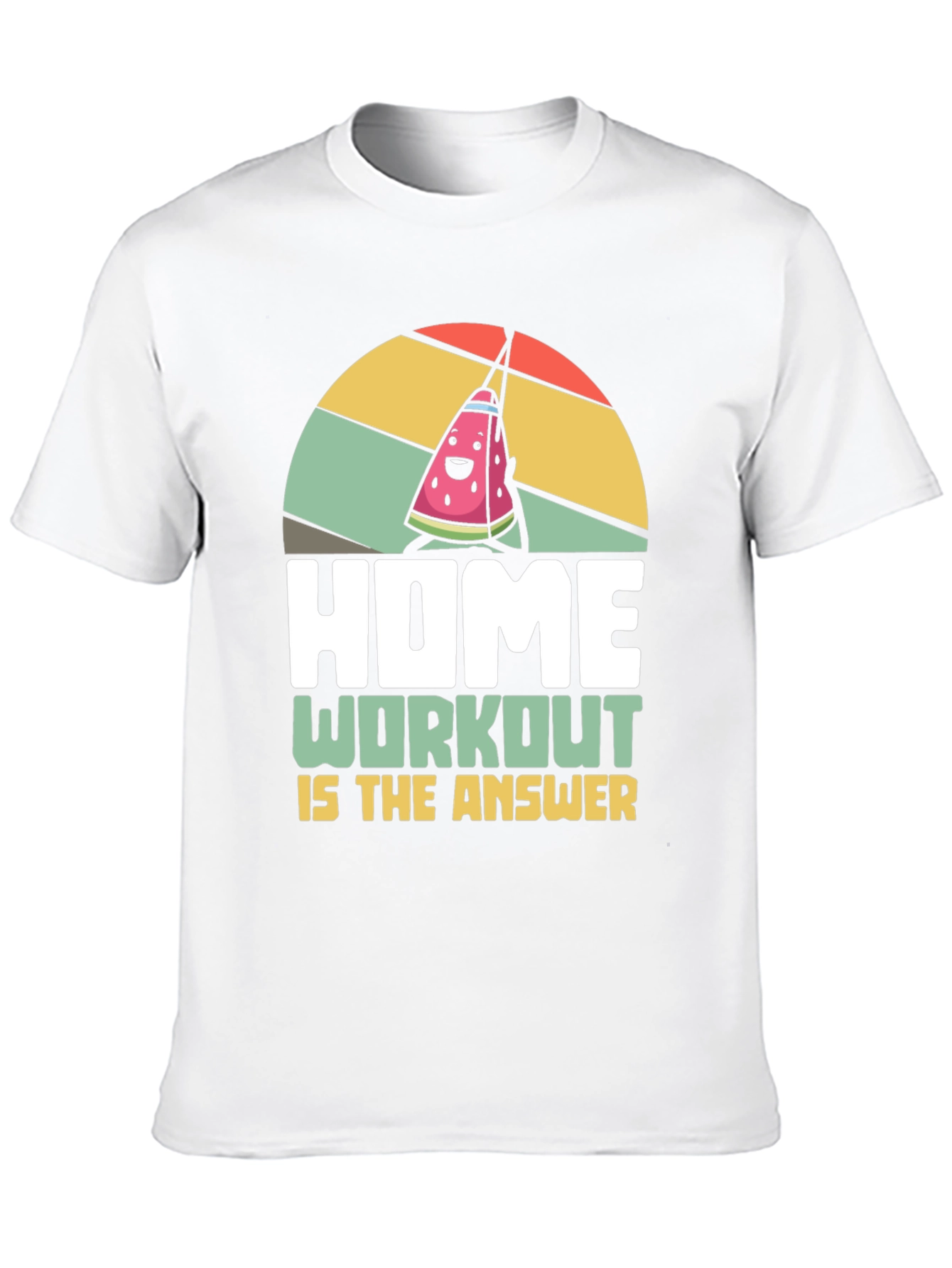 Home Workout T-Shirt - Funny Fitness Tee