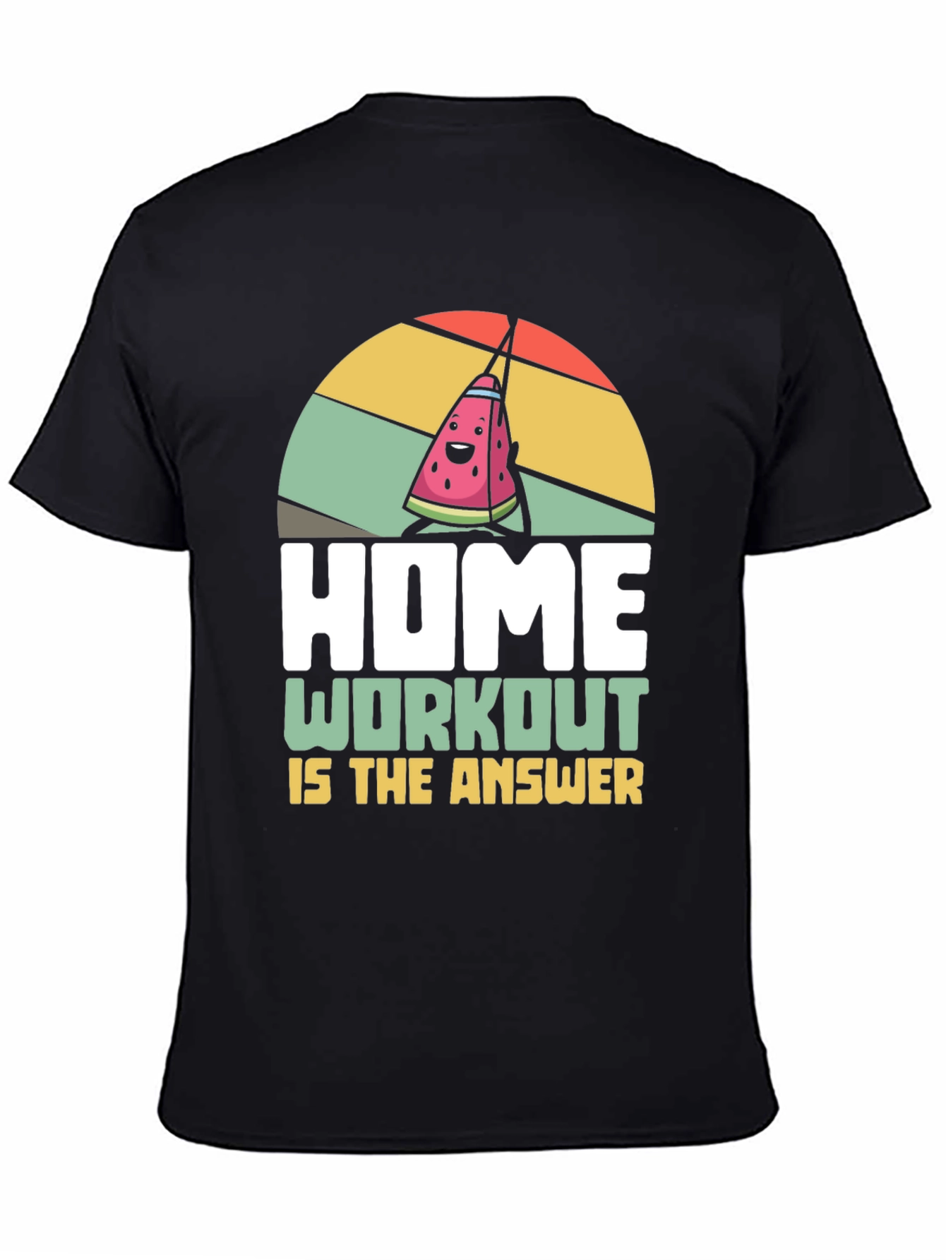 Home Workout T-Shirt - Funny Fitness Tee