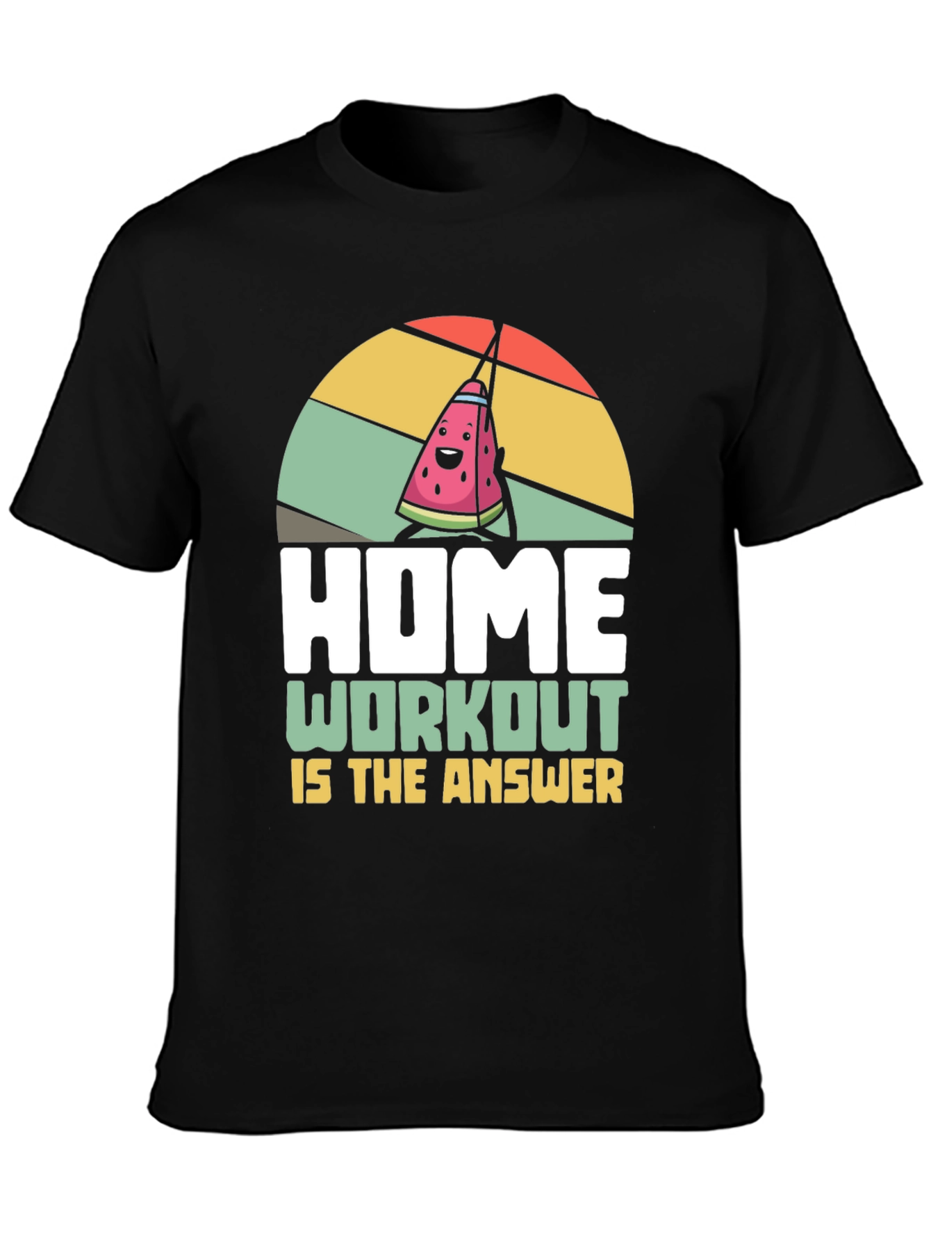 Home Workout T-Shirt - Funny Fitness Tee