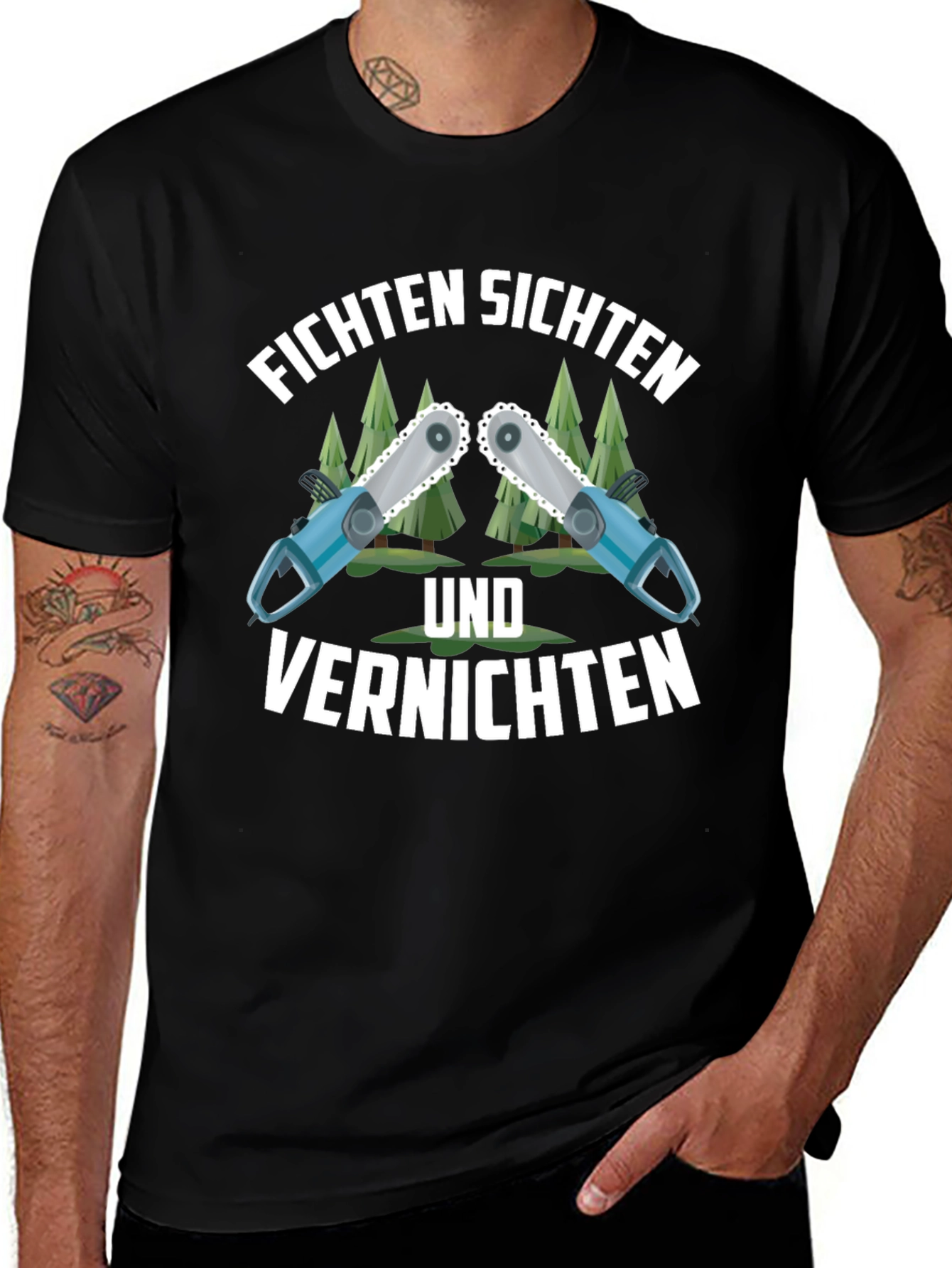 Funny Fichten Sichten Und Vernichten Chainsaw T-Shirt