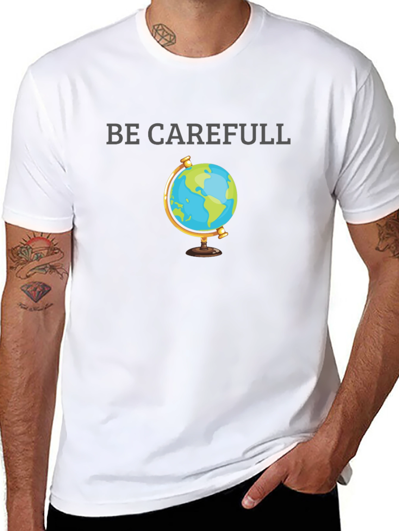 Be Carefull Earth Graphic T-Shirt
