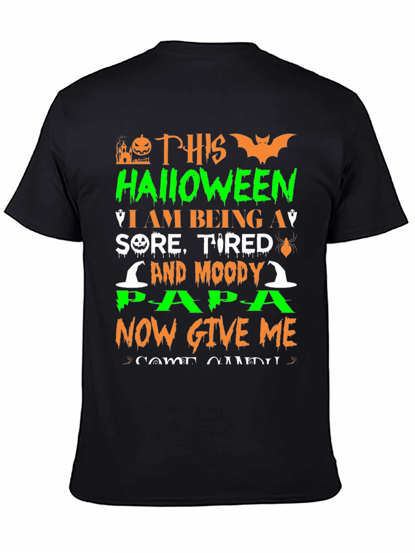 Halloween Papa T-Shirt: Sore Tired Moody