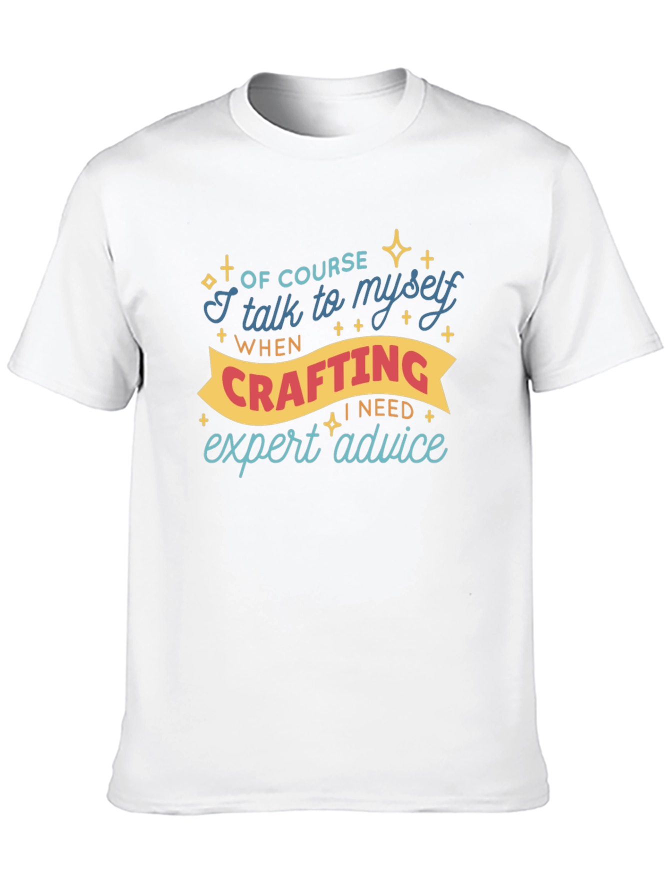 Crafting Expert Advice Graphic T-Shirt