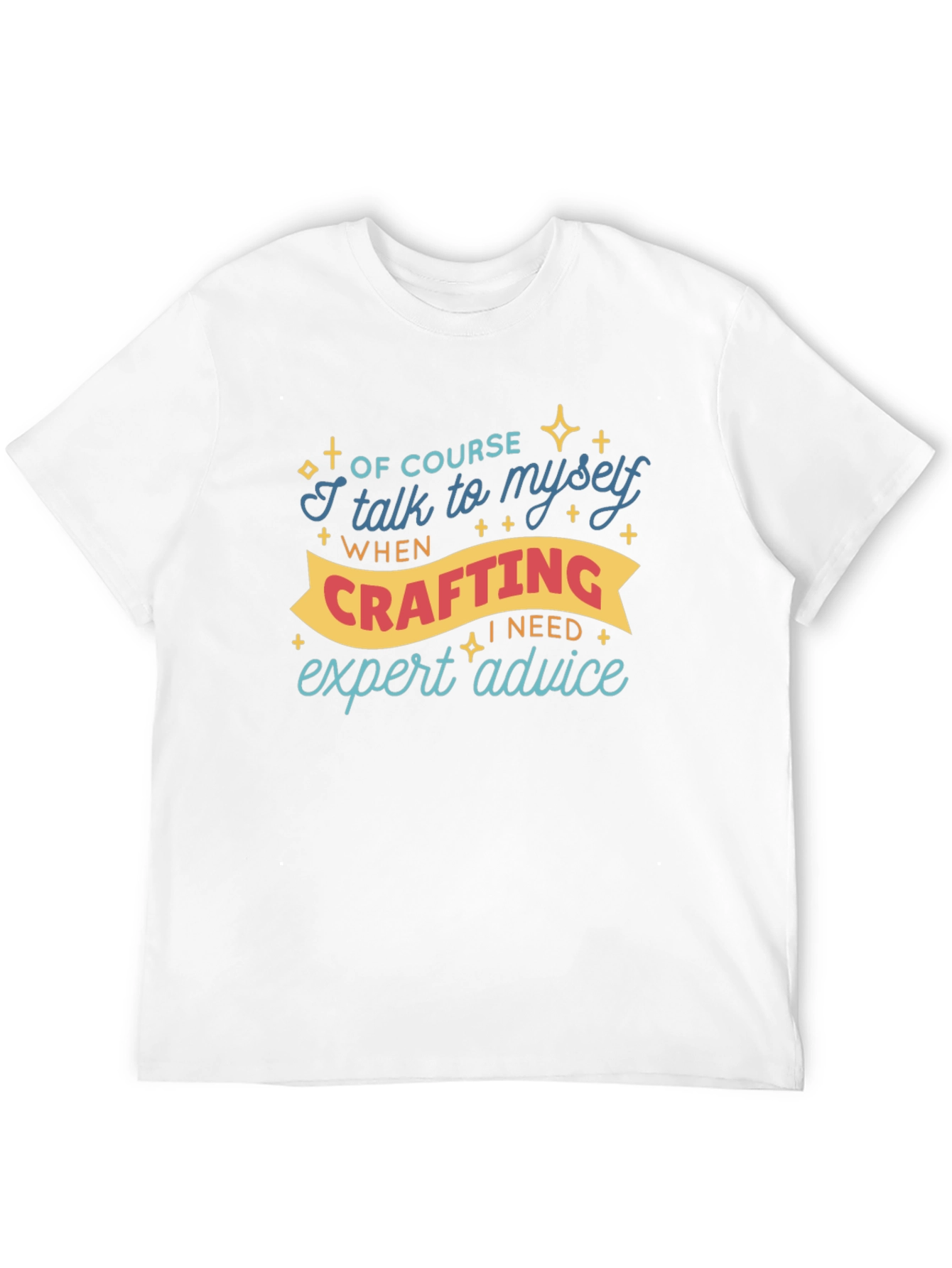 Crafting Expert Advice Graphic T-Shirt