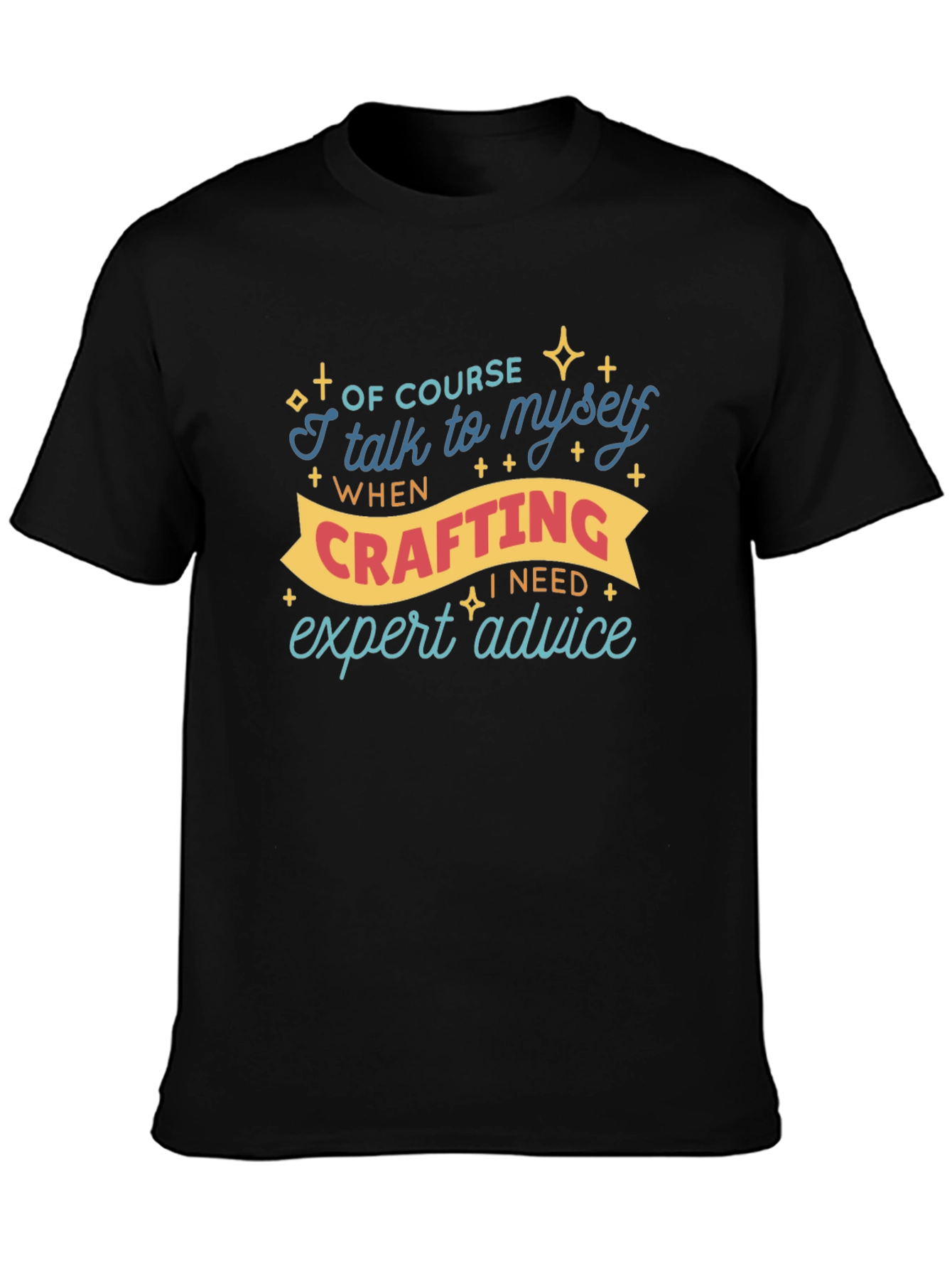 Crafting Expert Advice Graphic T-Shirt