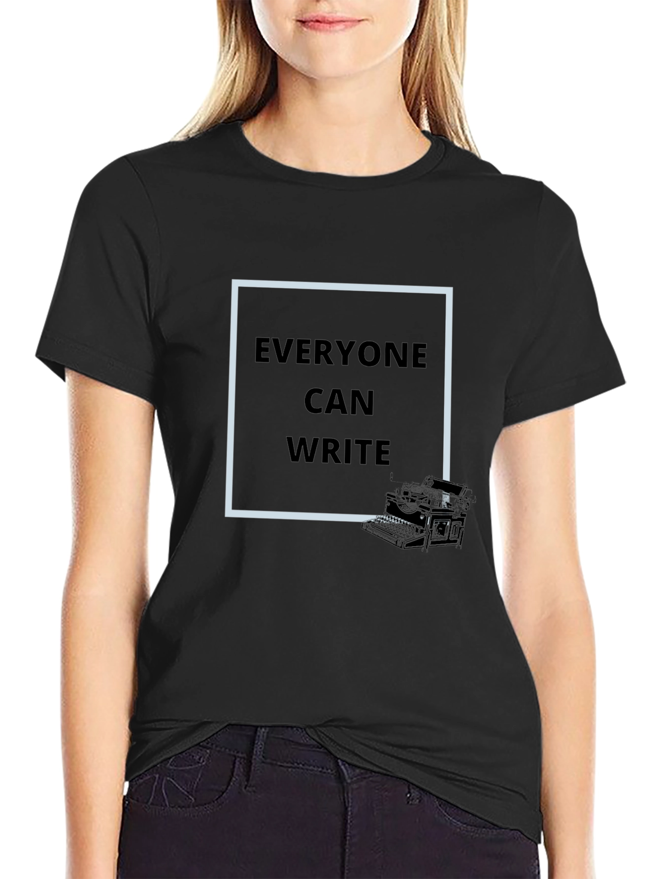 Everyone Can Write T-Shirt