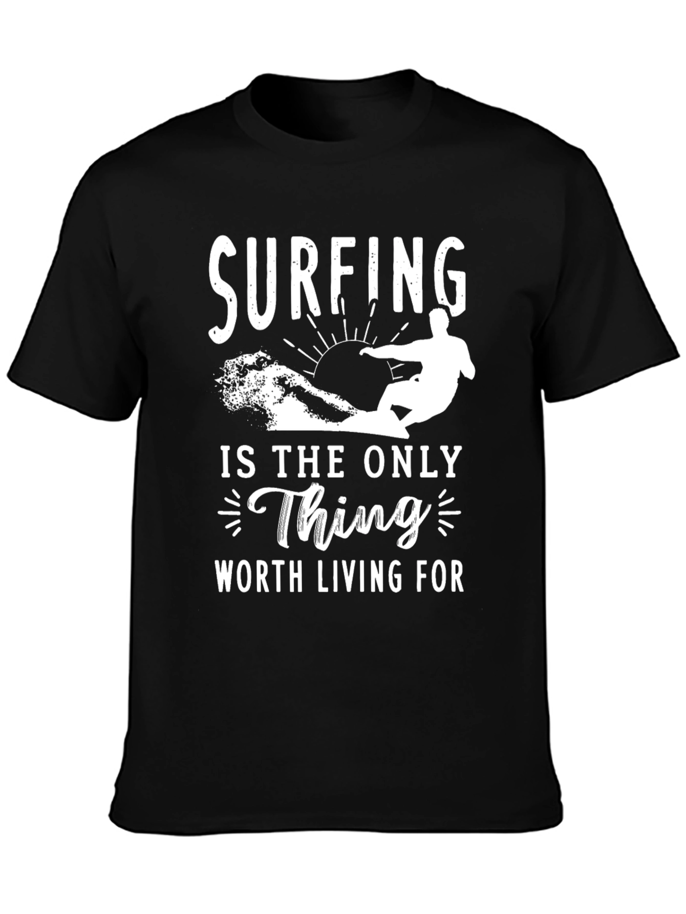 Surfing is the Only Thing T-Shirt