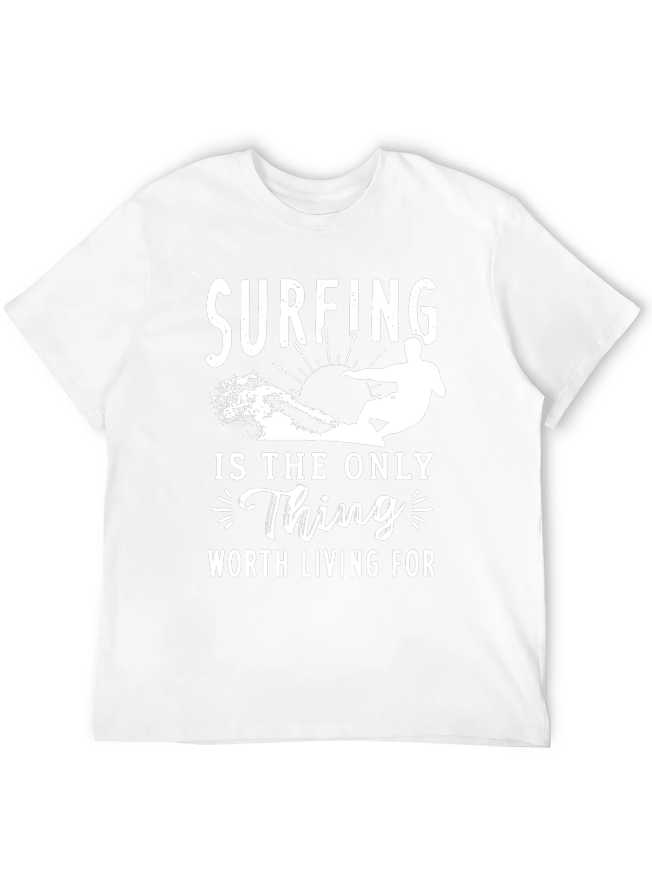 Surfing is the Only Thing T-Shirt
