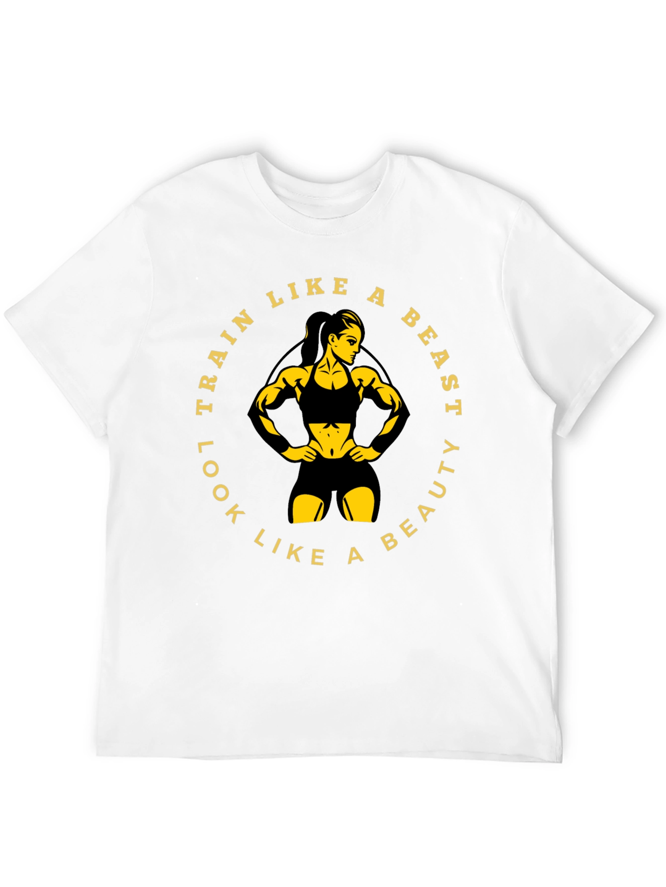 Train Like a Beast Look Like a Beauty T-Shirt